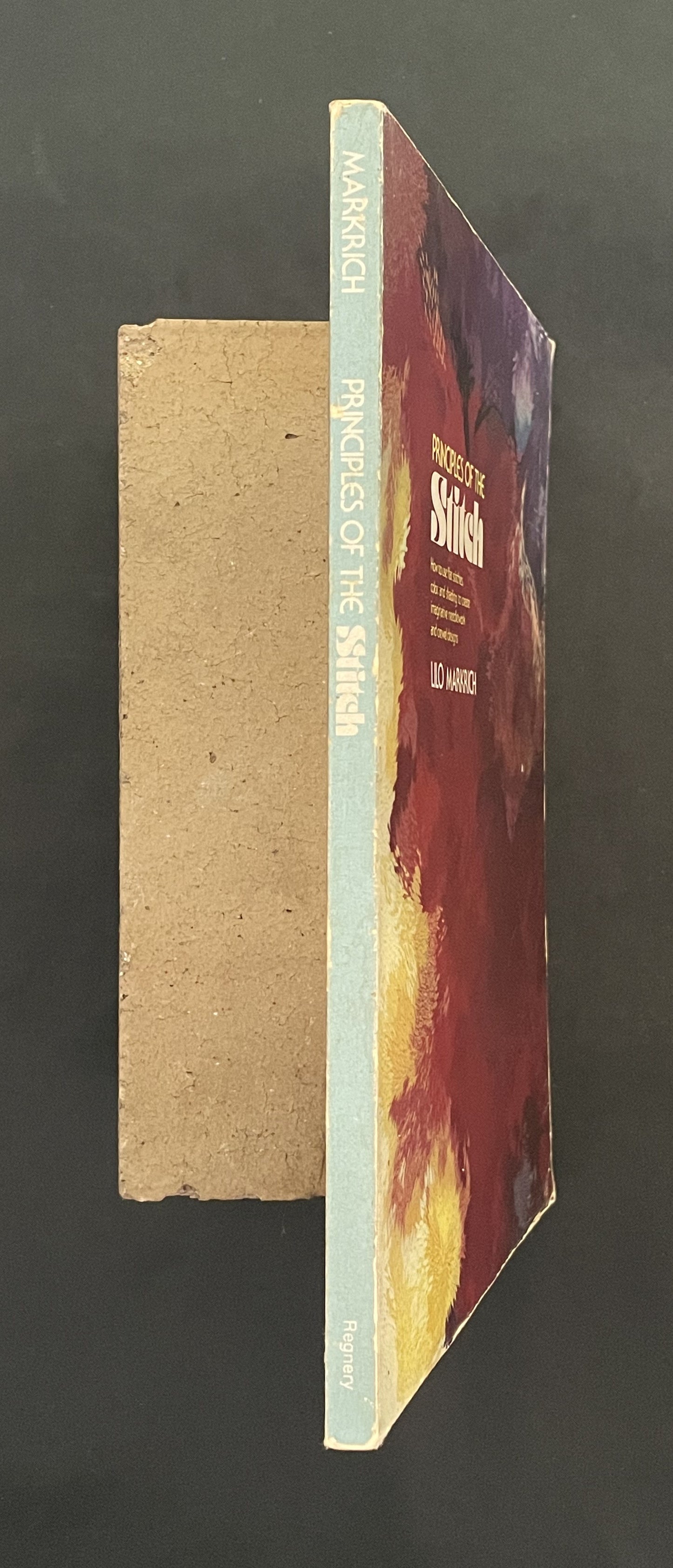 Principles of the Stitch by Lilo Markrich