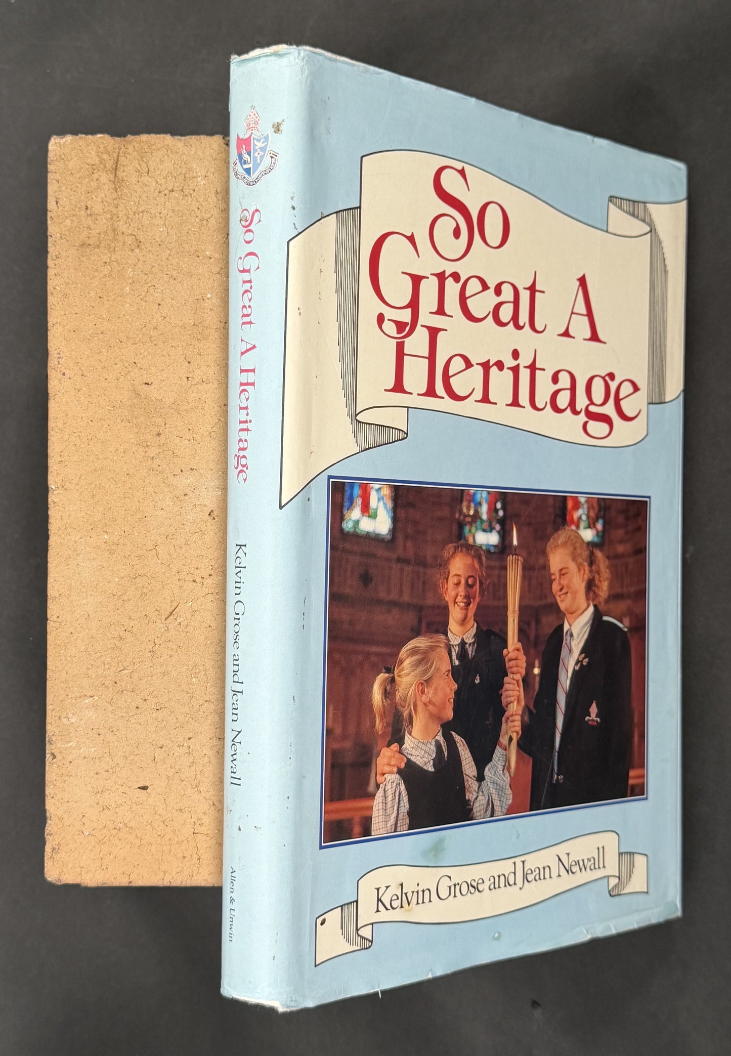 So Great a Heritage by Kelvin Grose, Jean Newall