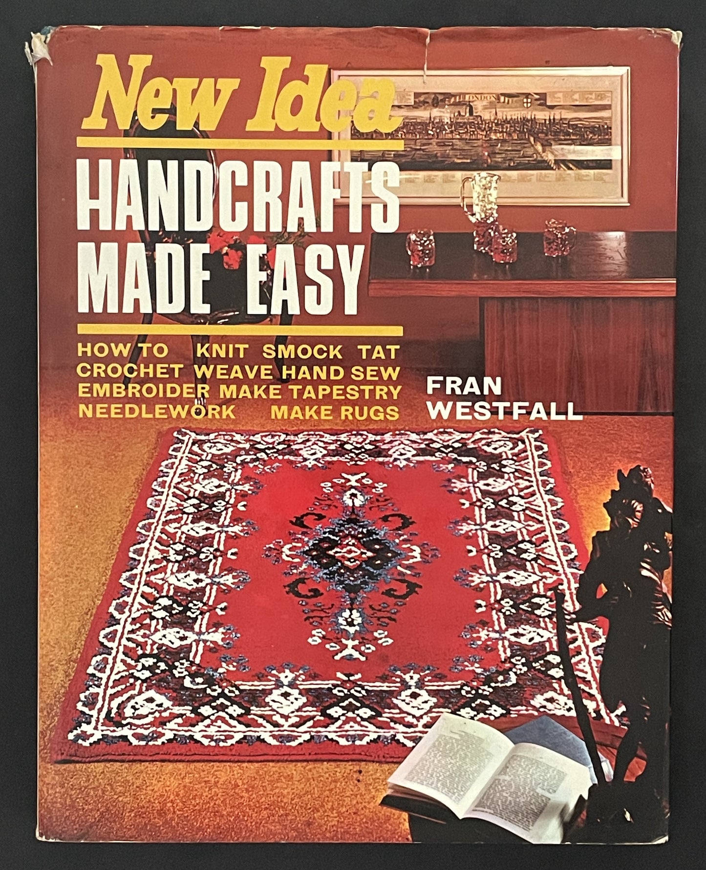 New Idea Handcrafts Made Easy by Fran Westfall & Elsie Monk