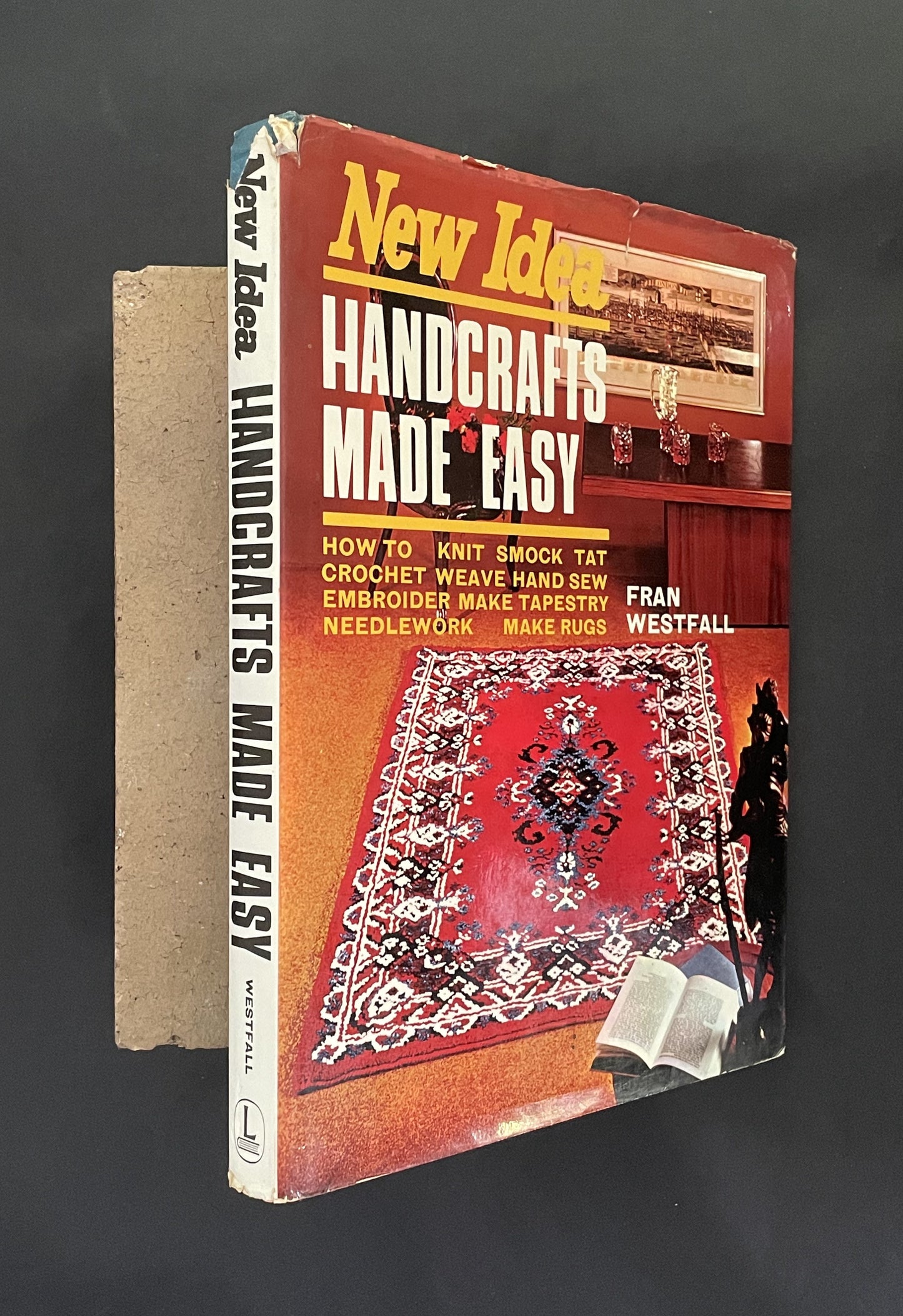 New Idea Handcrafts Made Easy by Fran Westfall & Elsie Monk