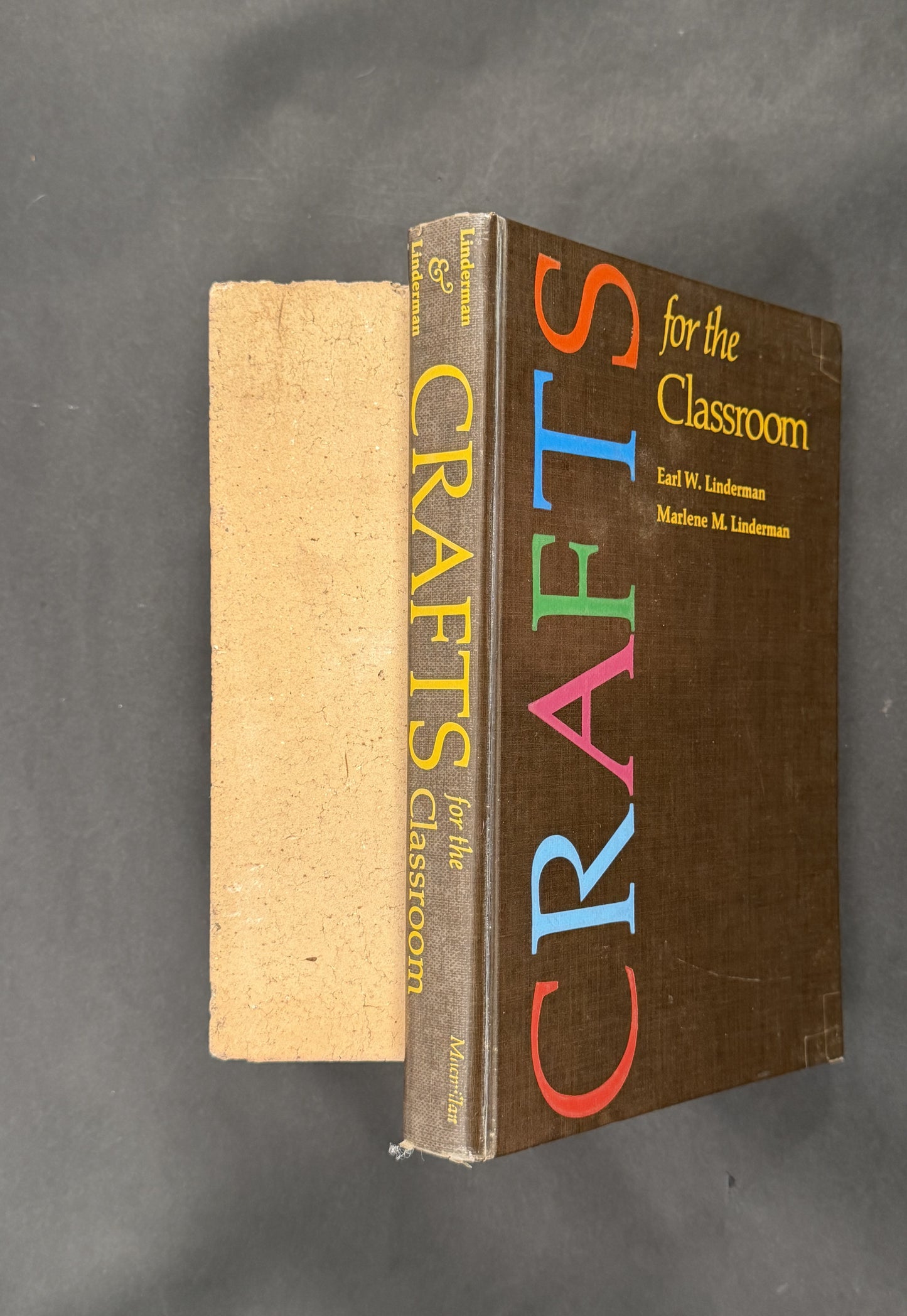 Crafts for the Classroom by Earl W. Linderman, Marlene M. Linderman