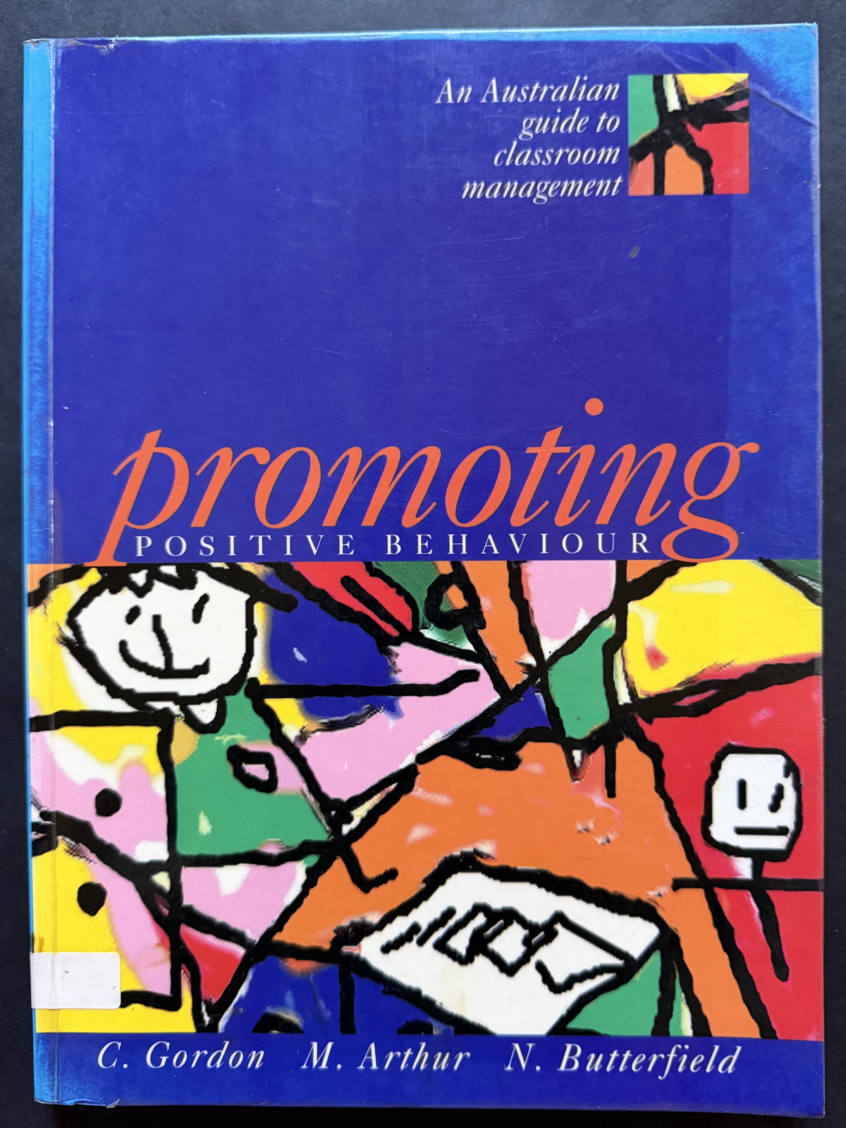 Promoting Positive Behaviour by Christopher Gordon et al.