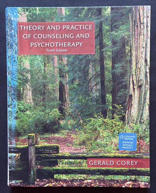 Theory and Practice of Counseling and Psychotherapy by Gerald Corey