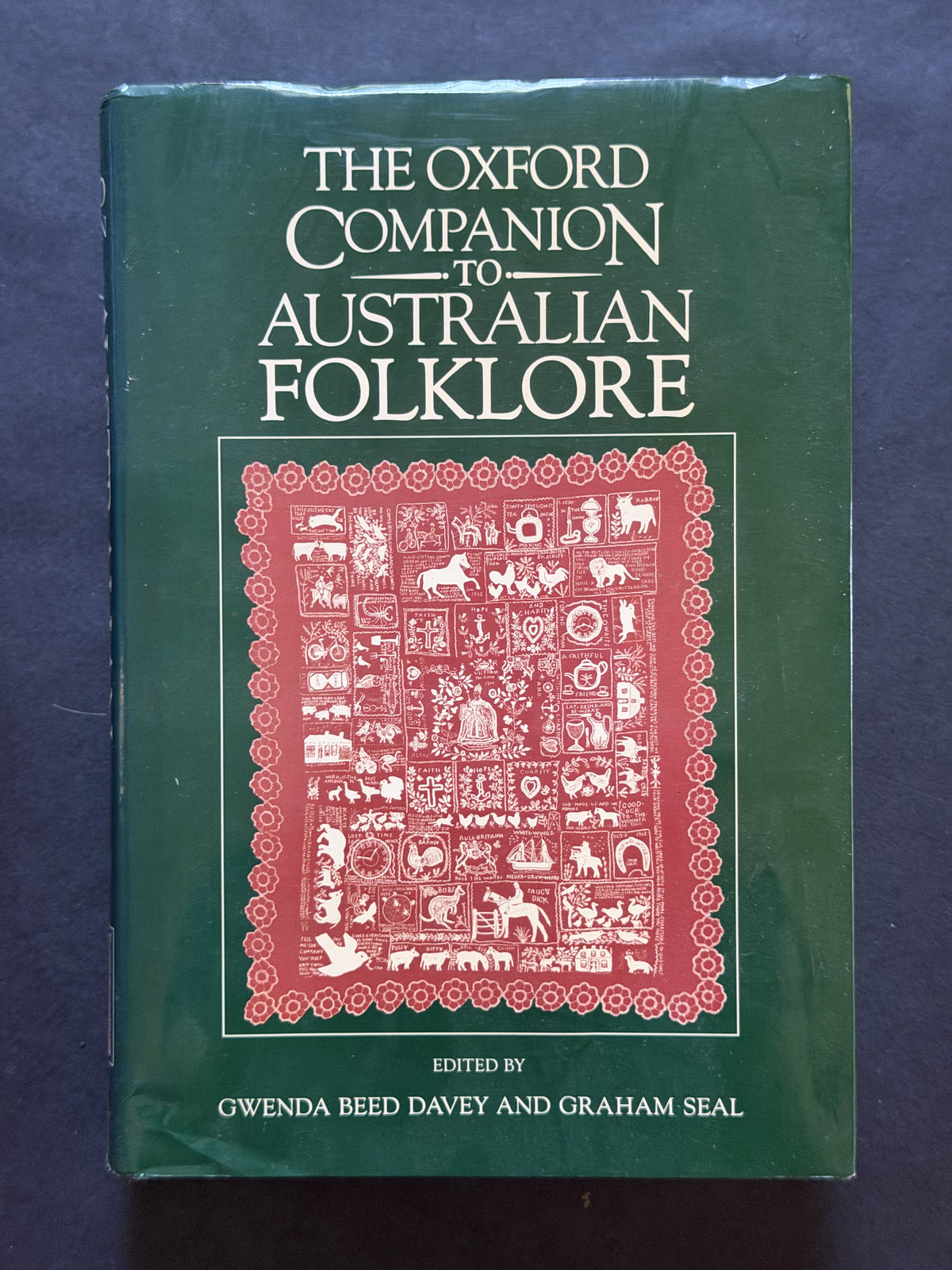 The Oxford Companion to Australian Folklore by Gwenda Davey, Graham Seal
