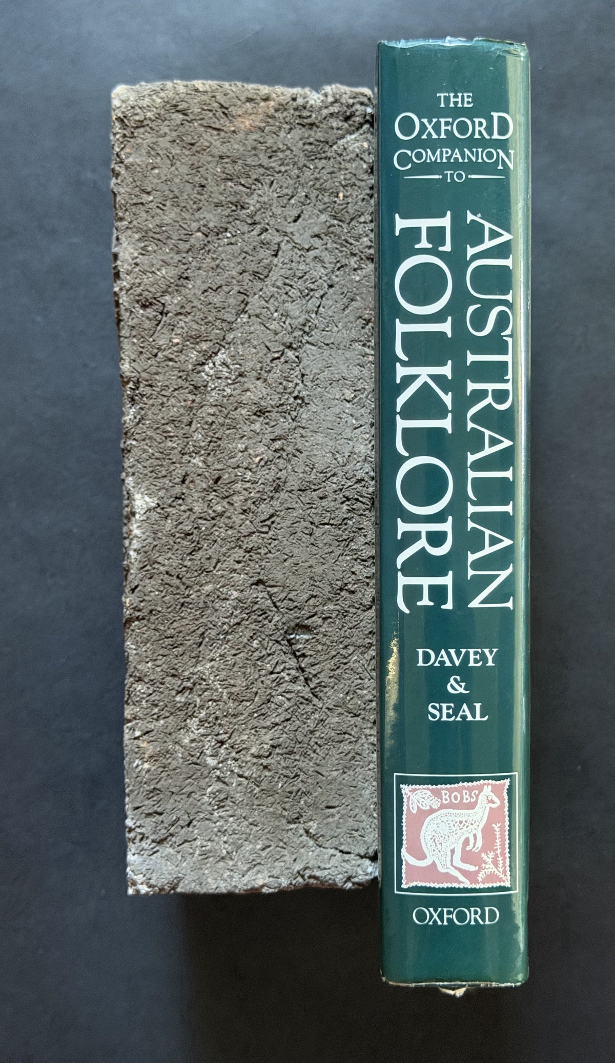 The Oxford Companion to Australian Folklore by Gwenda Davey, Graham Seal