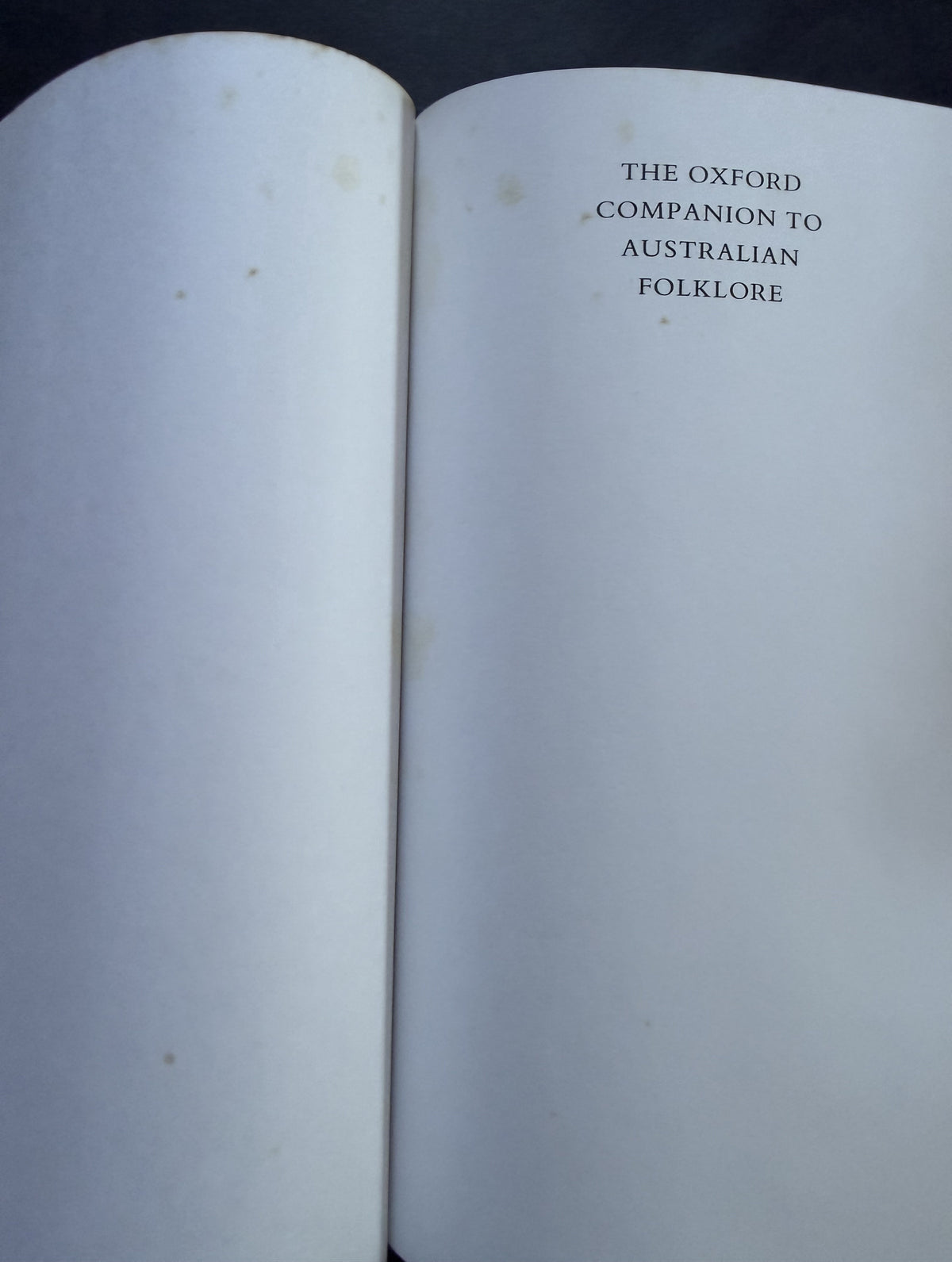 The Oxford Companion to Australian Folklore by Gwenda Davey, Graham Seal
