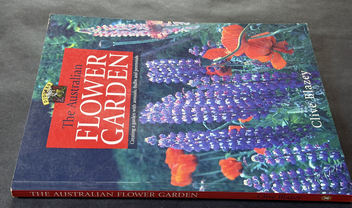 The Australian Flower Garden by Clive Blazey