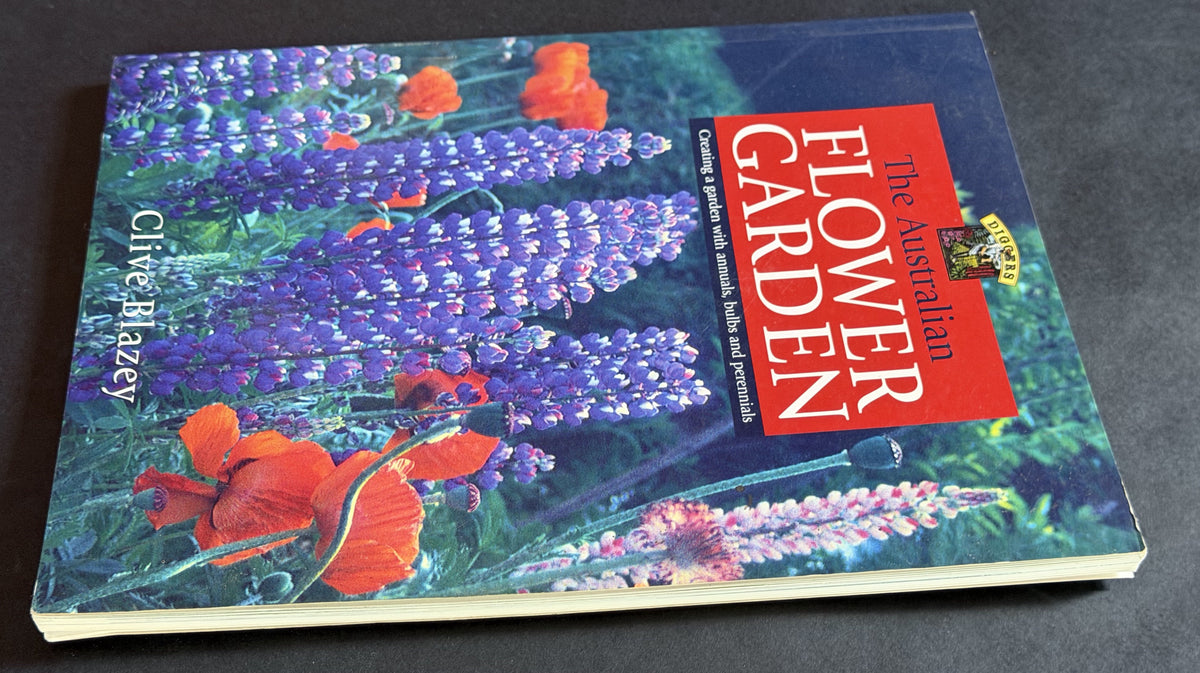 The Australian Flower Garden by Clive Blazey