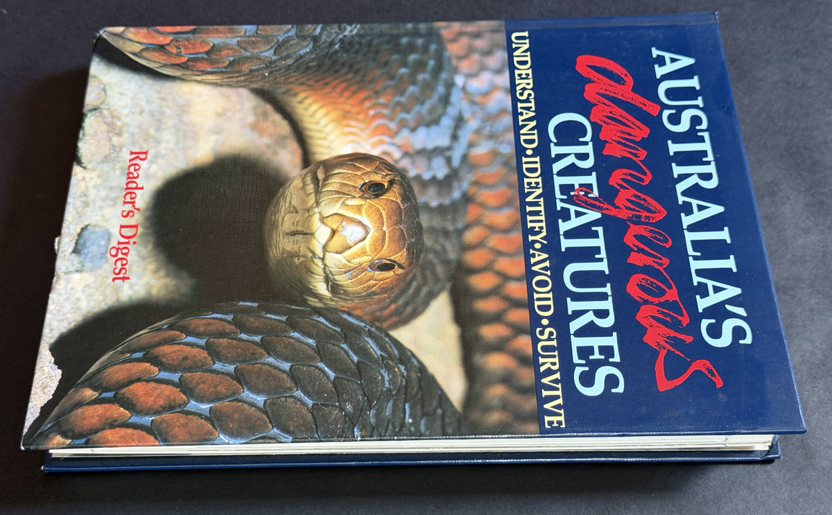 Australia's Dangerous Creatures by David Underhill, Struan Keith Sutherland