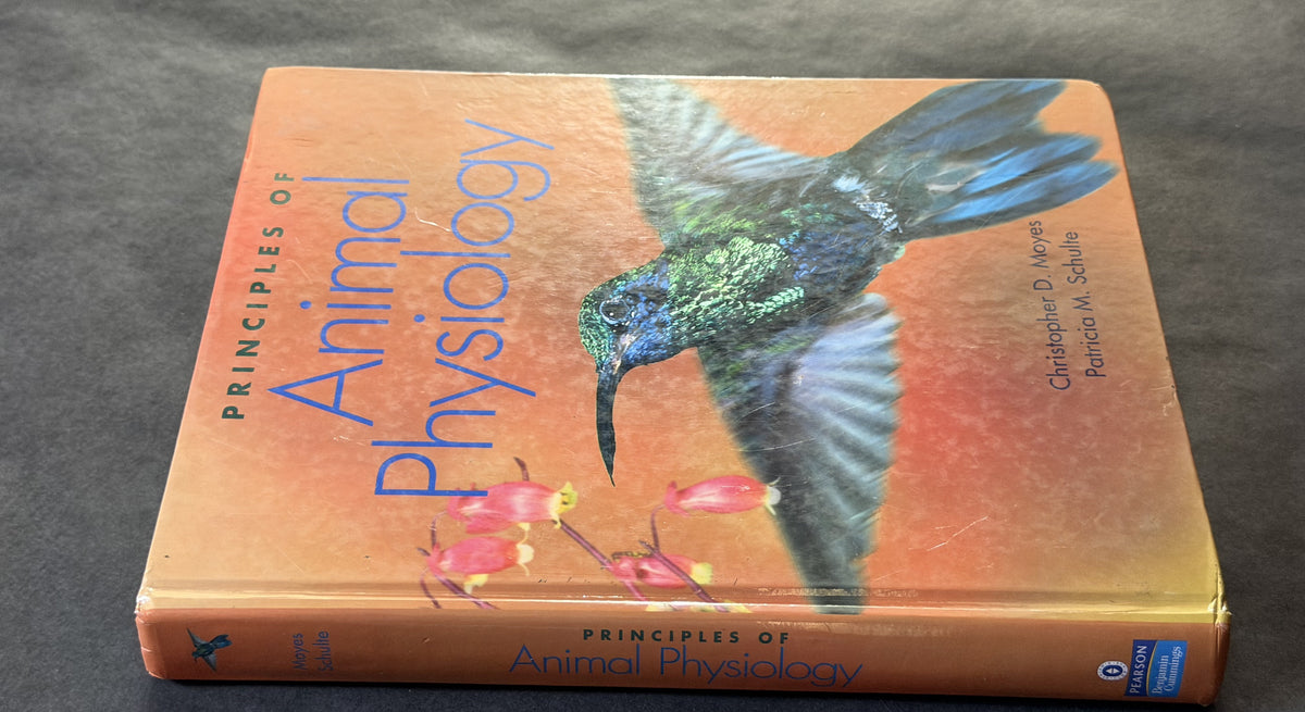 Principles of Animal Physiology by Christopher D. Moyes, Patricia M. Schulte