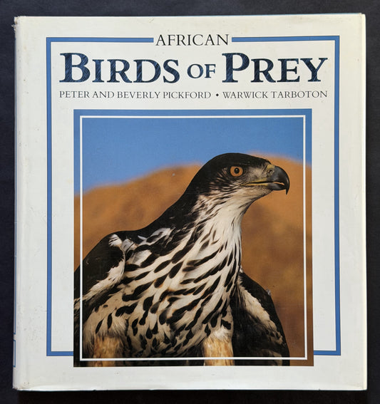 African Birds of Prey by Warwick Rowe Tarboton
