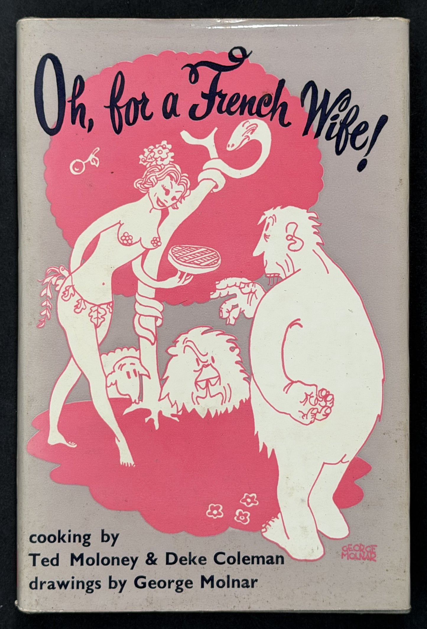 Oh, for a French Wife! by Ted Moloney & Deke Coleman