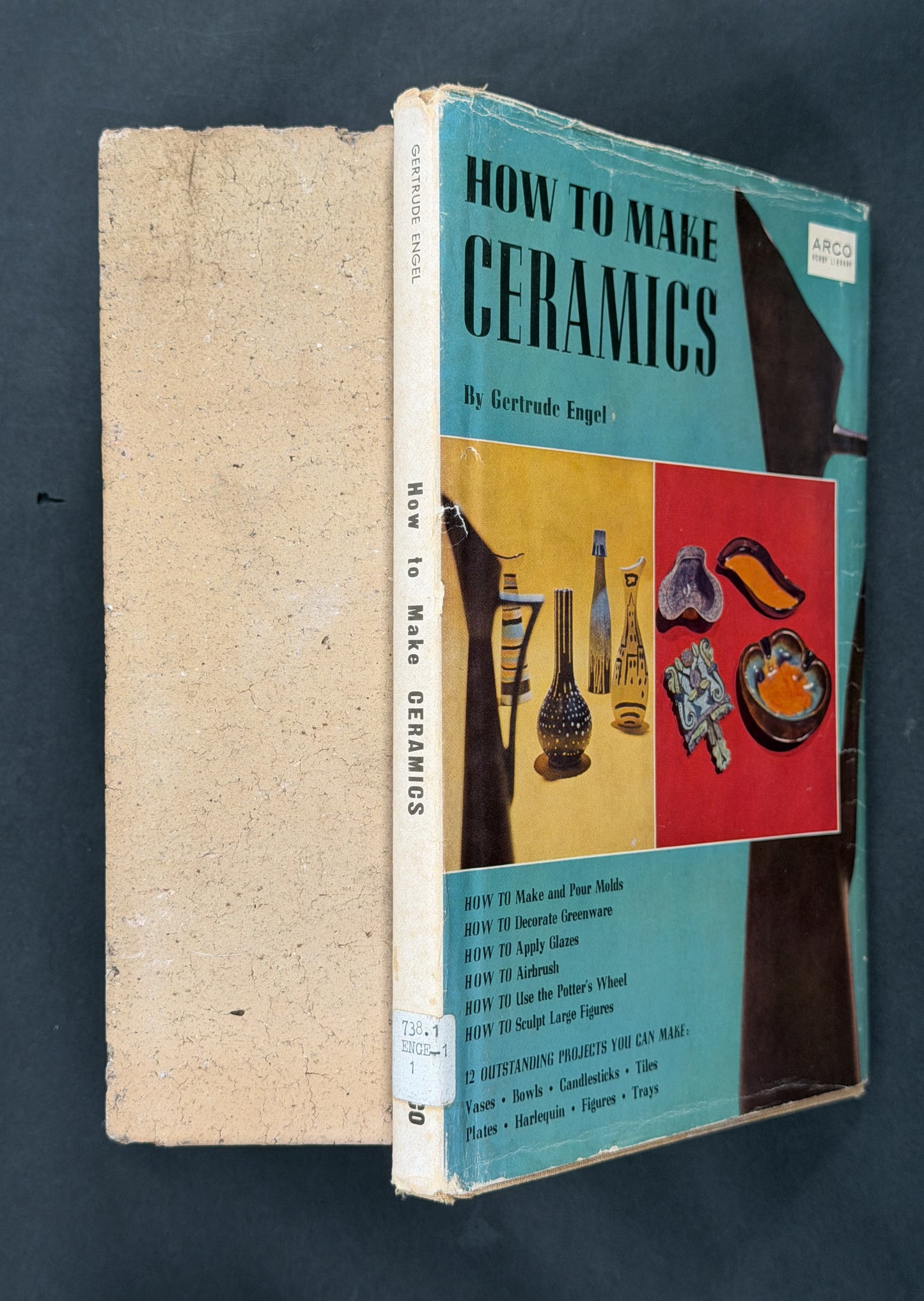 How to Make Ceramics by Gertrude Engel