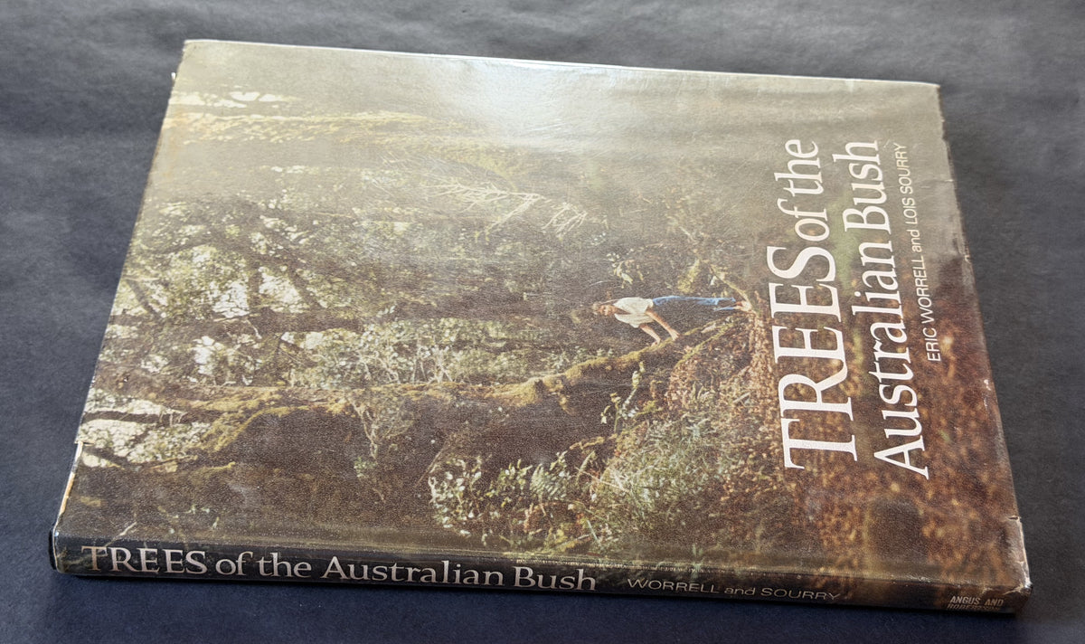 Trees of the Australian Bush by Eric Worrell and Lois Sourry