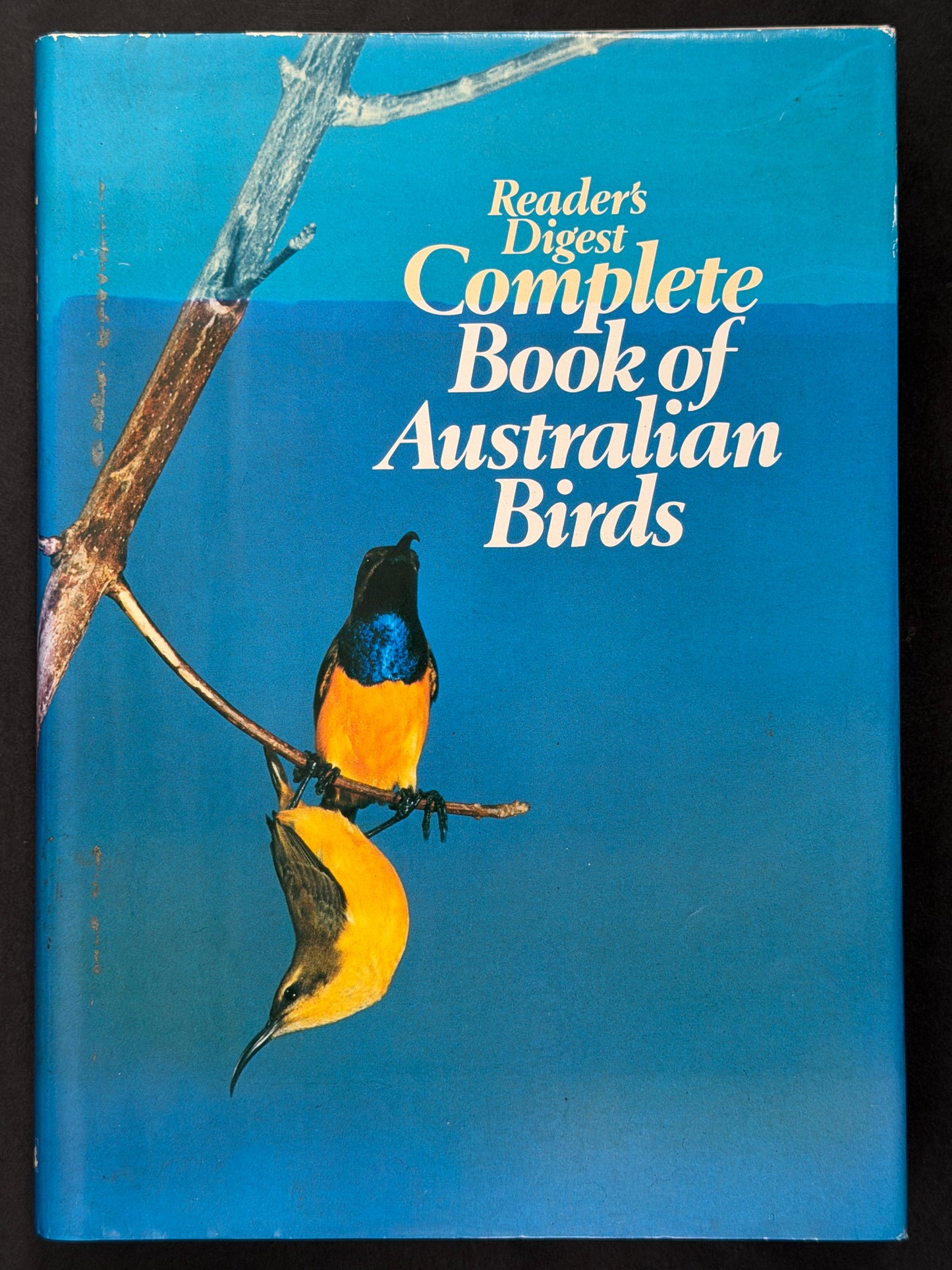 Reader's Digest Complete Book of Australian Birds by Richard Schodde et al.