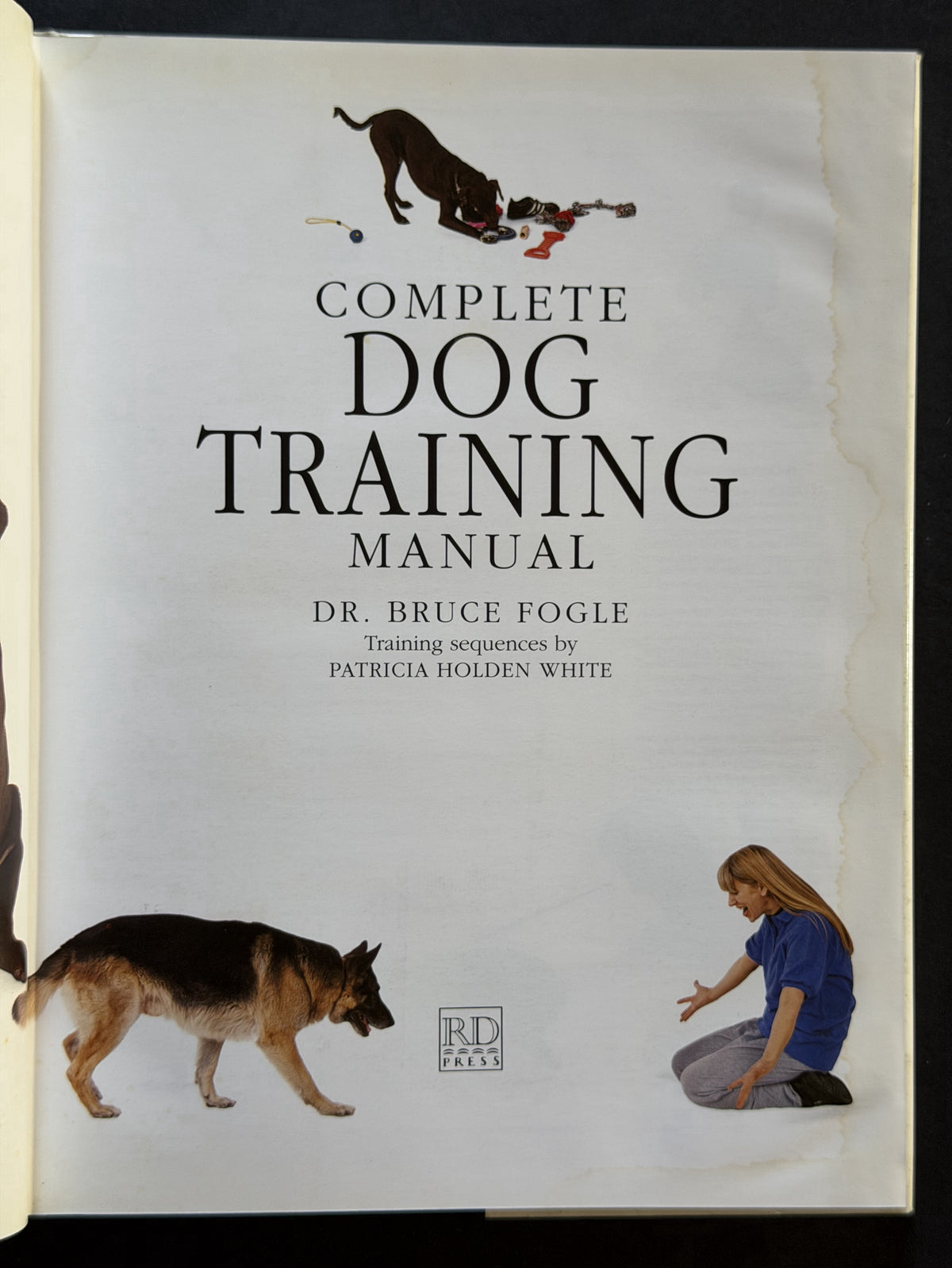RSPCA Complete Dog Training Manual by Bruce Fogle, RSPCA (GREAT BRITAIN)