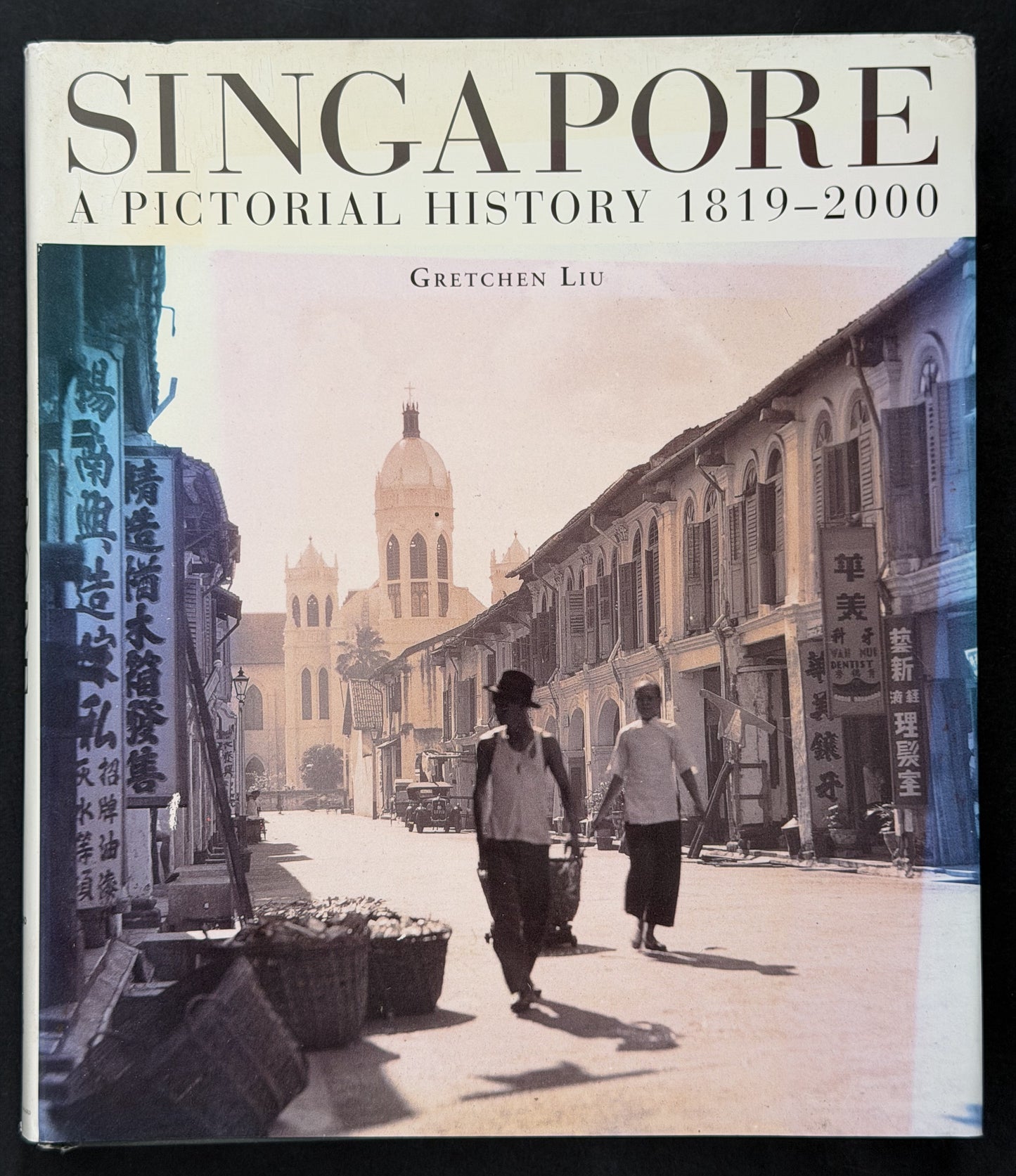 Singapore by Gretchen Liu
