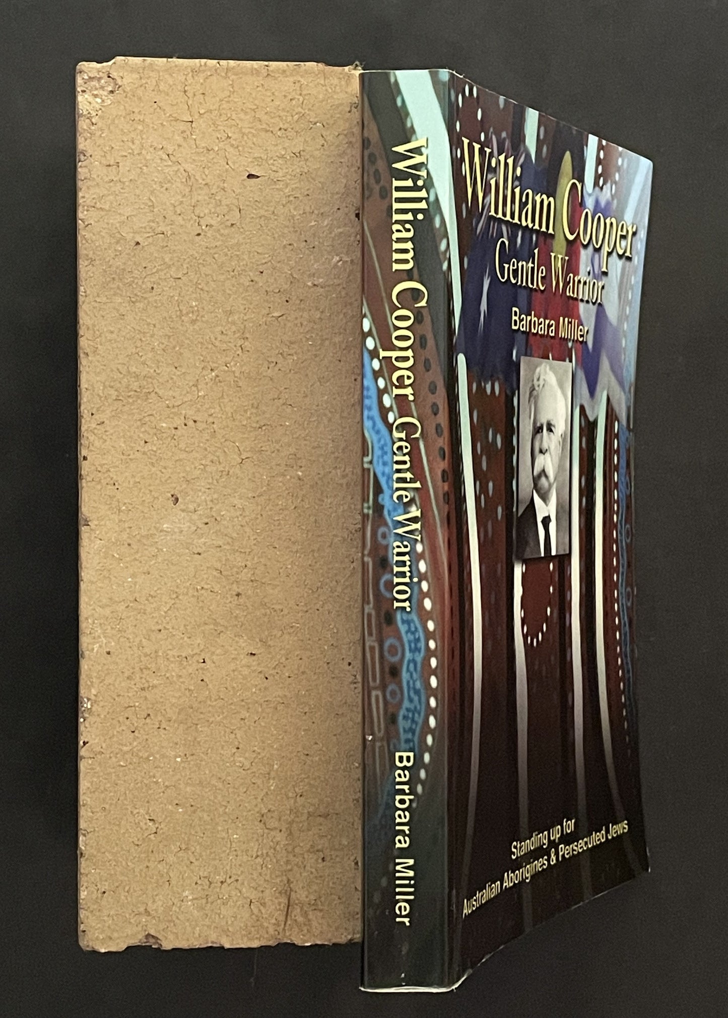 William Cooper, Gentle Warrior by Barbara Miller