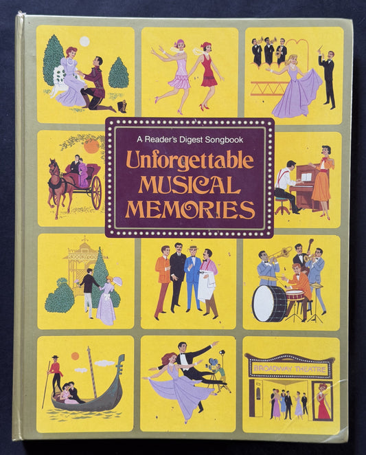 Unforgettable Musical Memories by The Reader's Digest Association, Inc.
