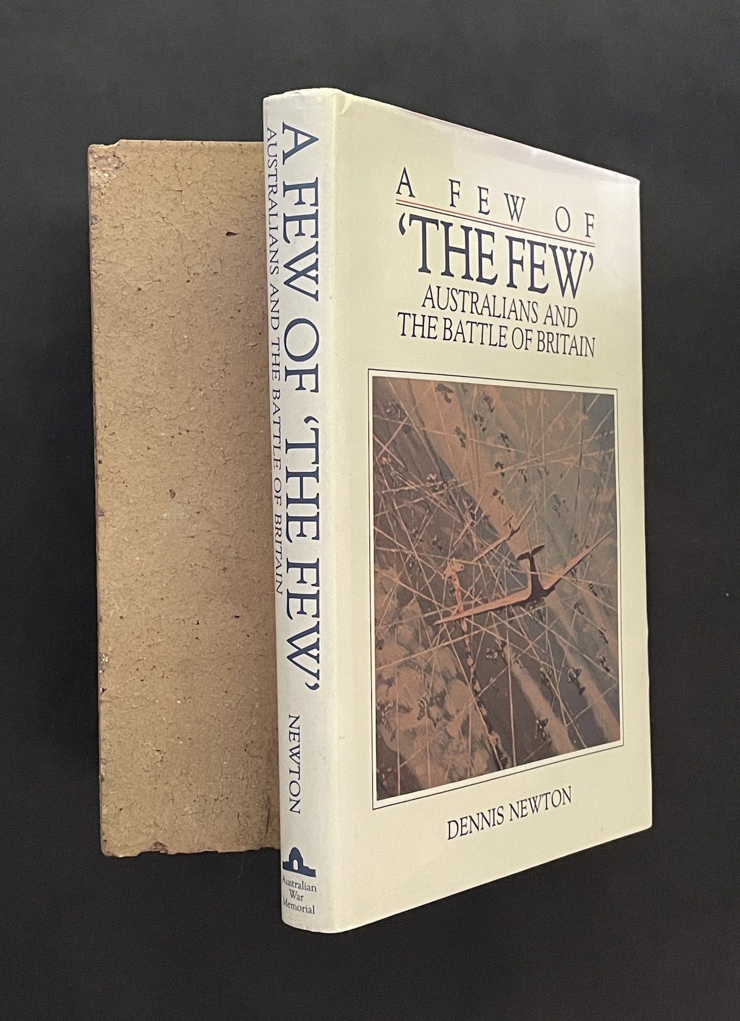 A Few of the Few by Dennis Newton