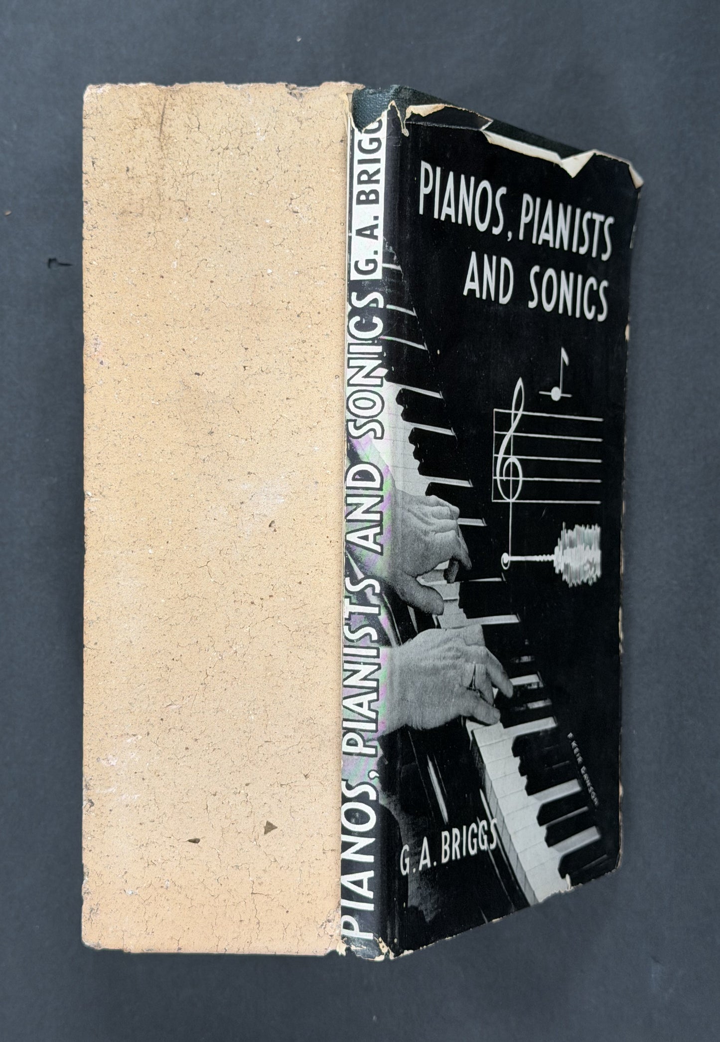 Pianos, Pianists and Sonics by G.A. Briggs