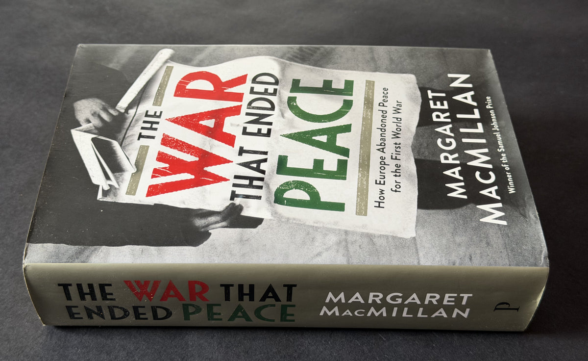 The War that Ended Peace by Margaret MacMillan