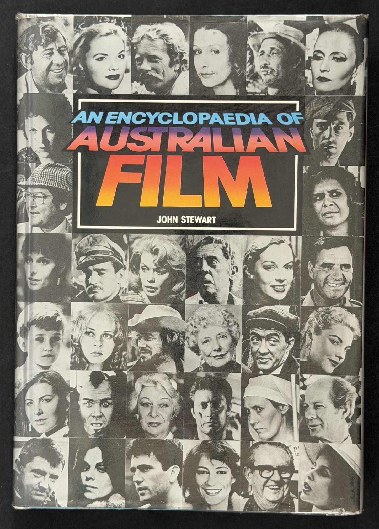 An Encyclopaedia of Australian Film by John Stewart
