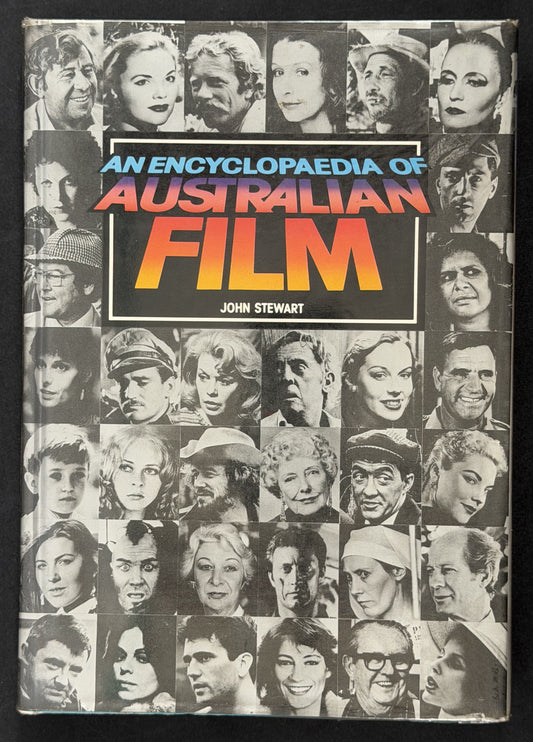 An Encyclopaedia of Australian Film by John Stewart