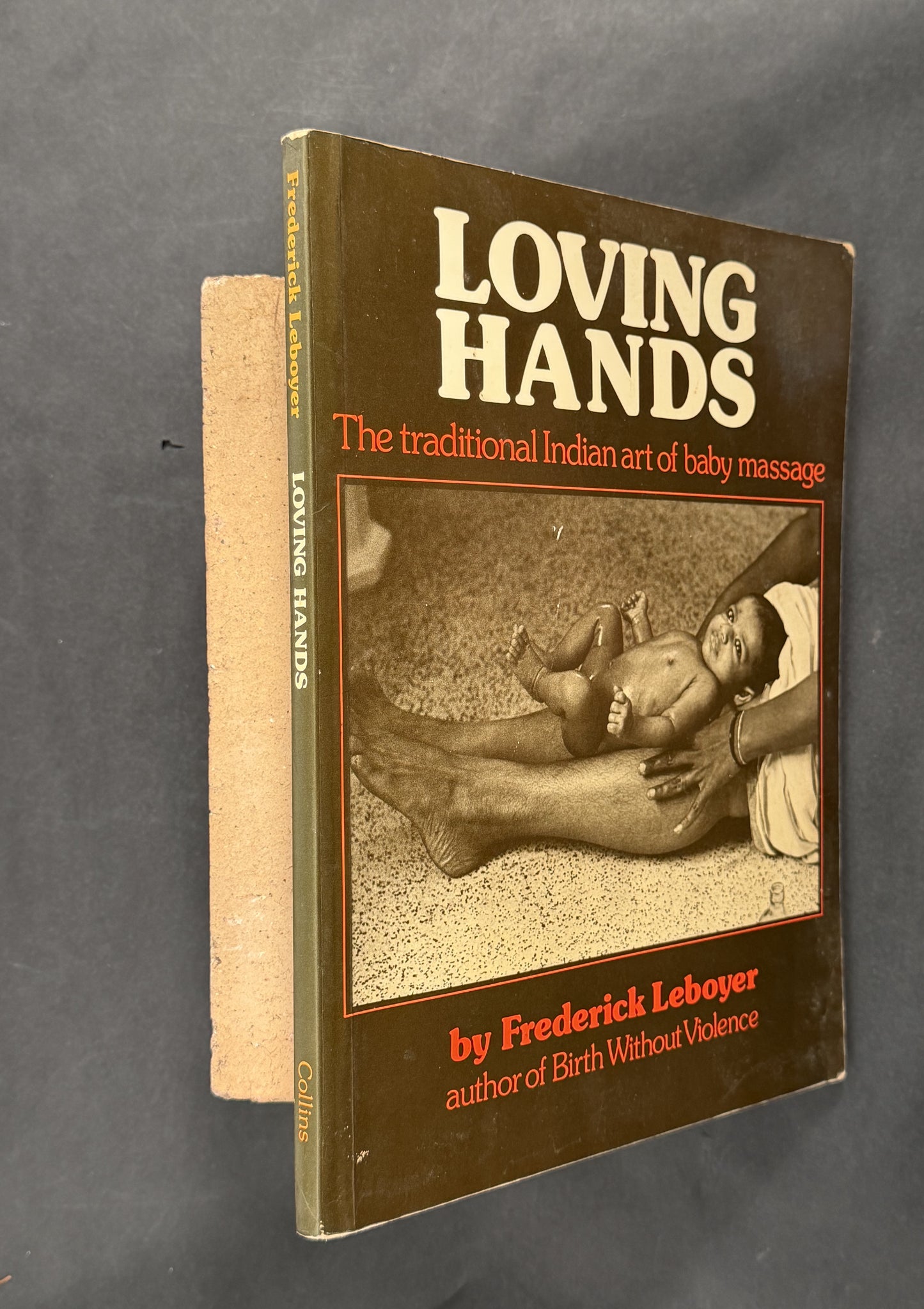 Loving Hands by Frederick Leboyer