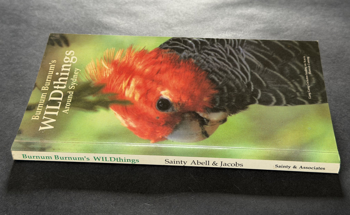 Burnum Burnum's Wildthings by Geoff R. Sainty et al.