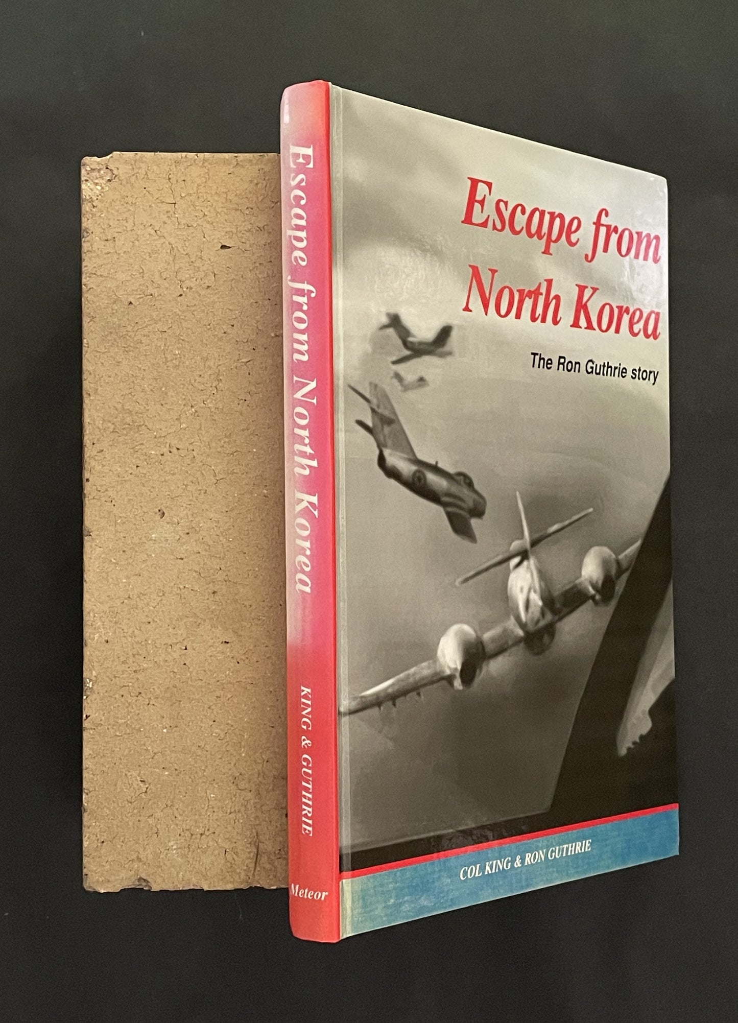 Escape from North Korea by Colin G. King, Ronald D. Guthrie