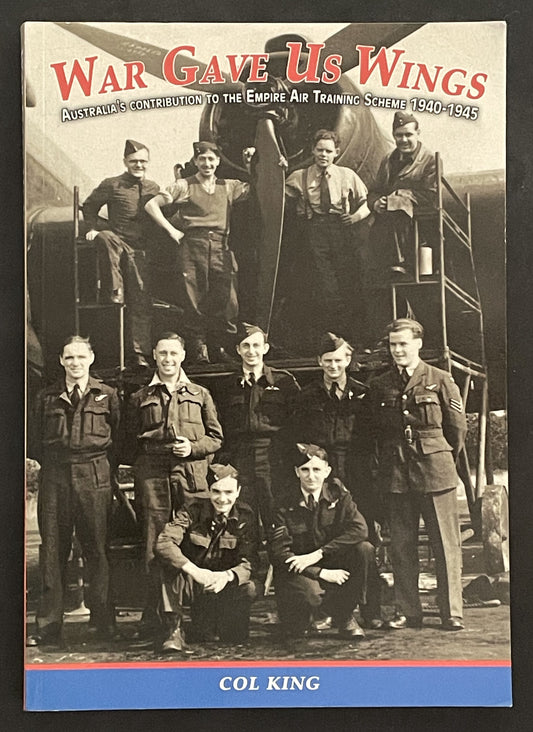 War Gave Us Wings by Colin G. King