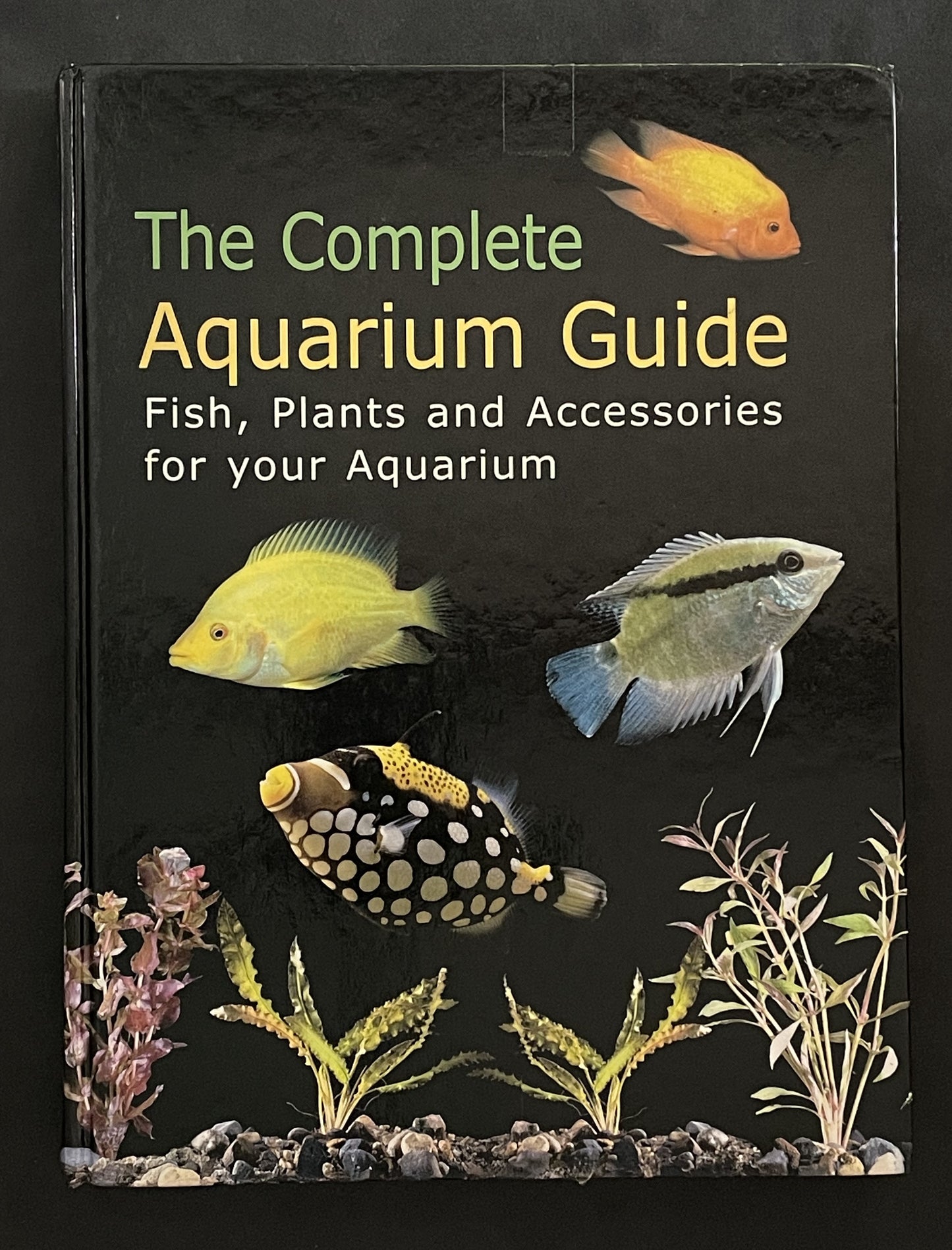 The Complete Aquarium Guide by Konemann, h.f.ullmann