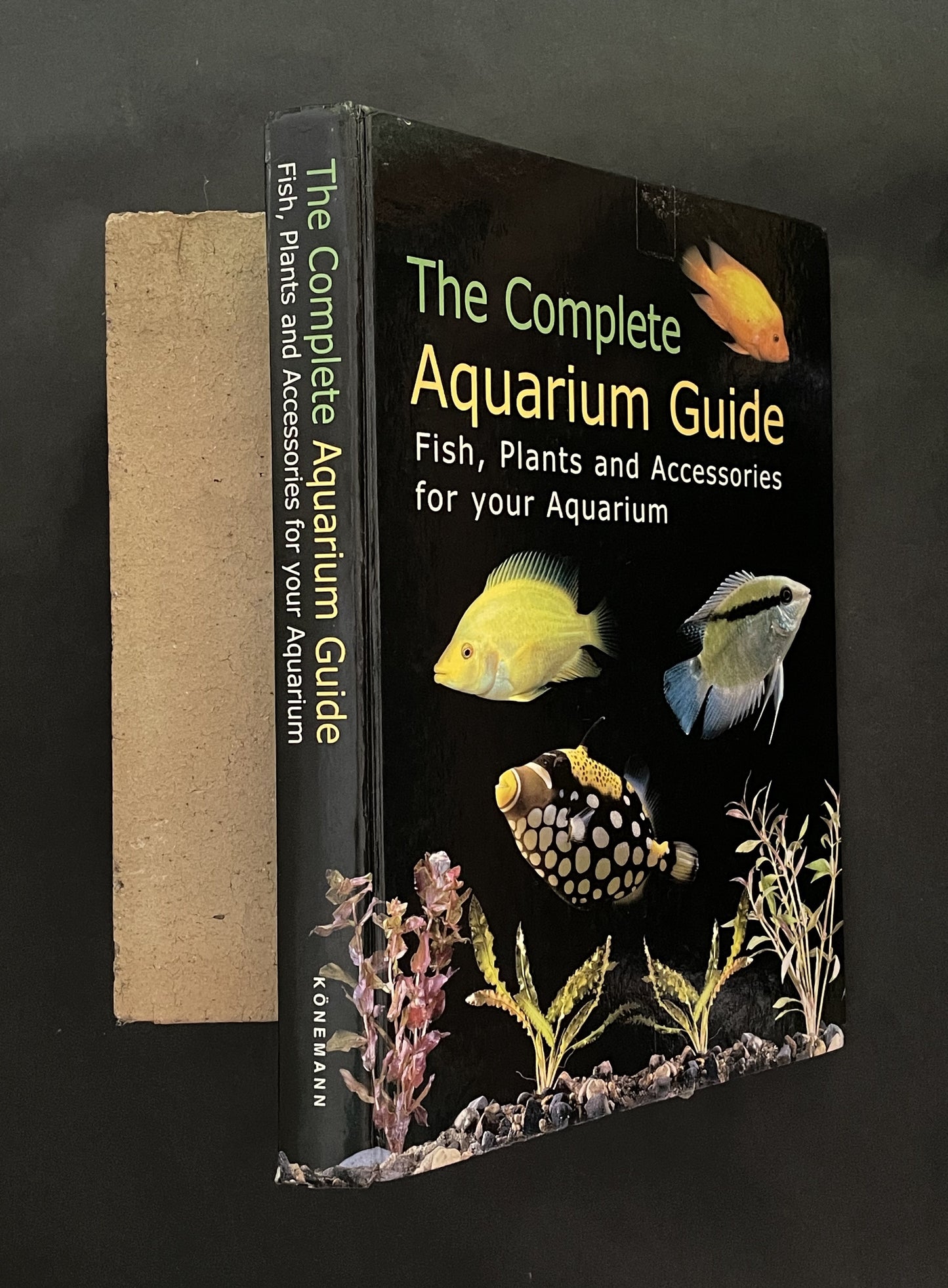 The Complete Aquarium Guide by Konemann, h.f.ullmann
