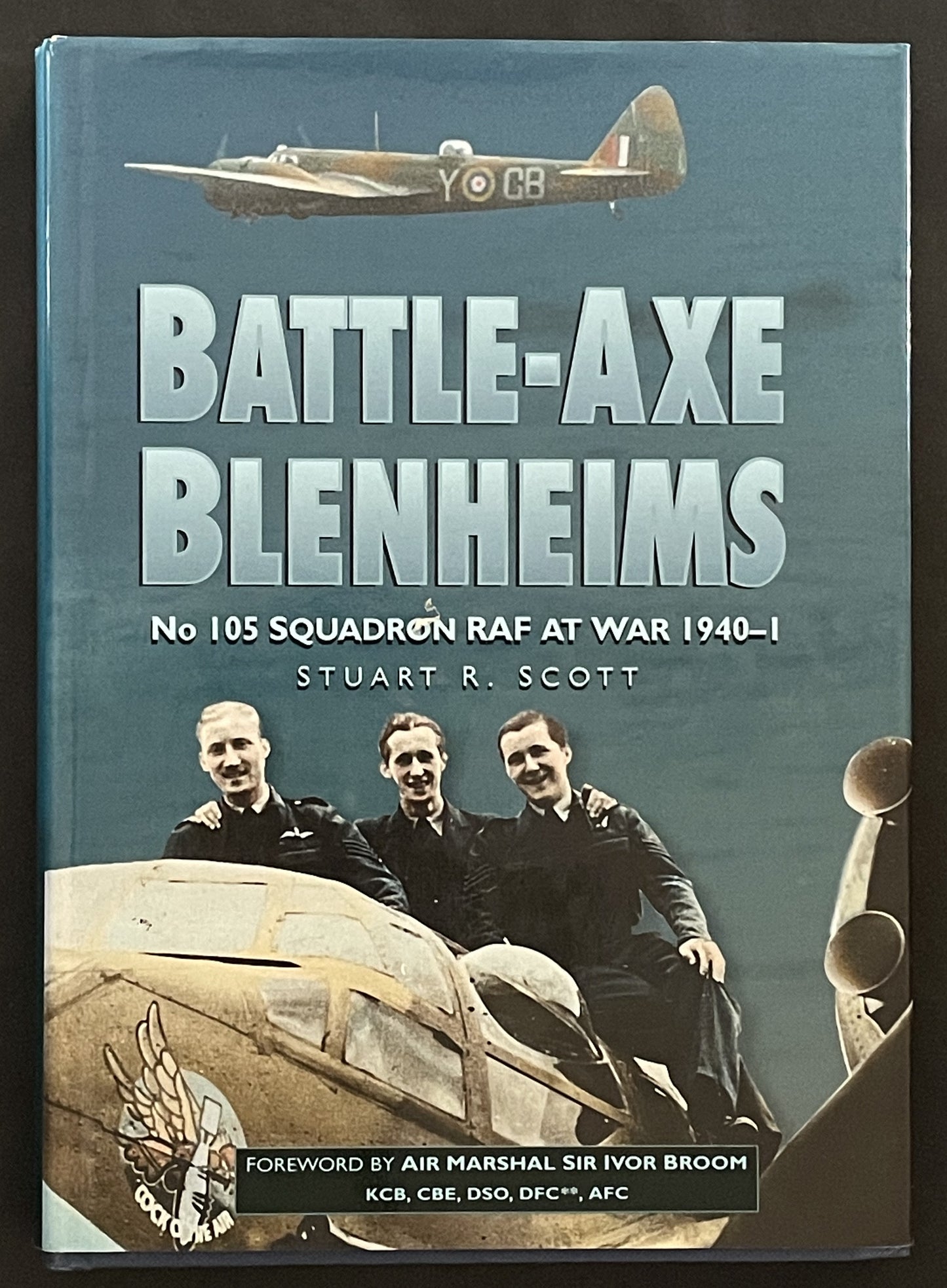 Battle-axe Blenheims by Stuart R. Scott