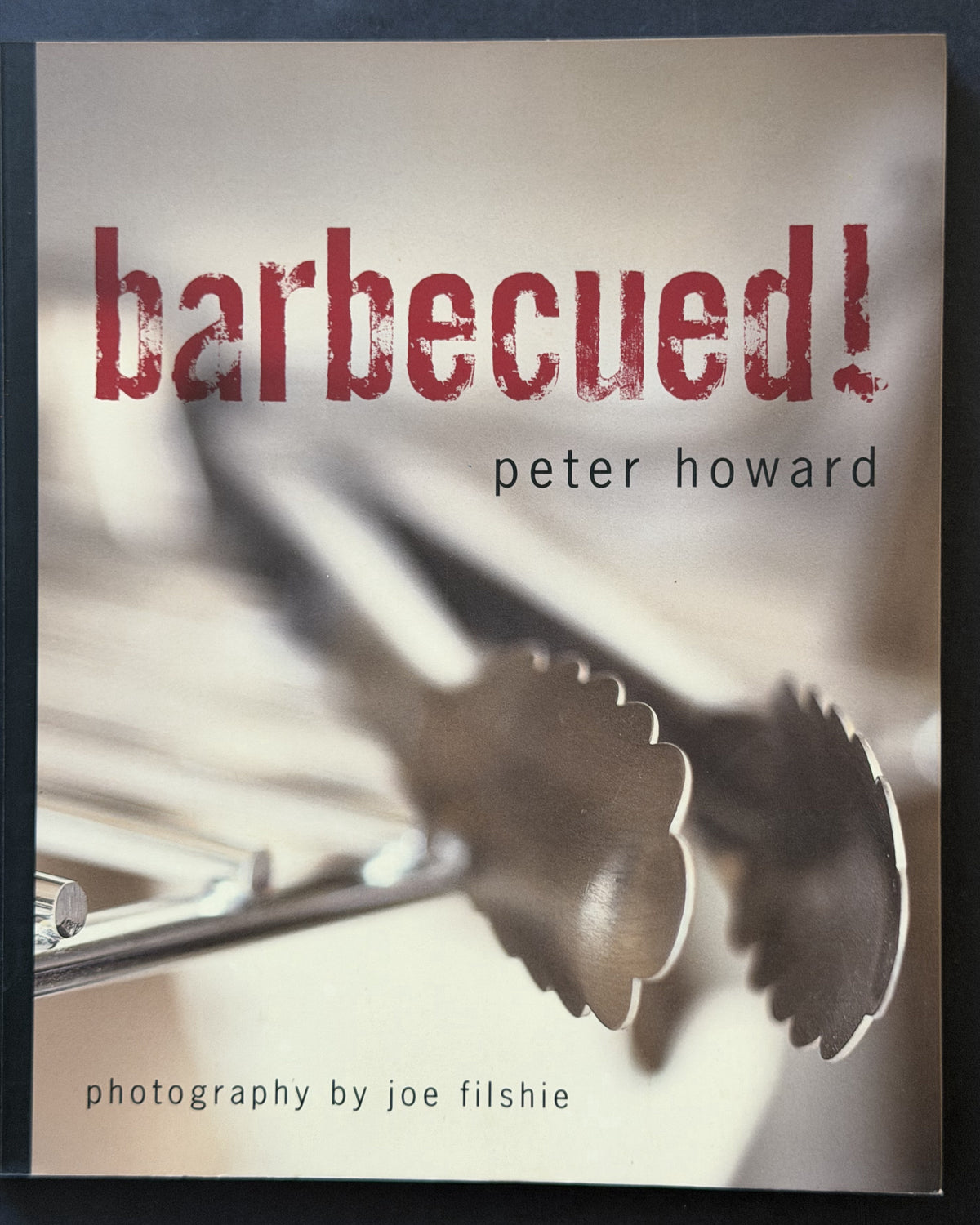 Barbecued by Peter Howard, Joe Filshie