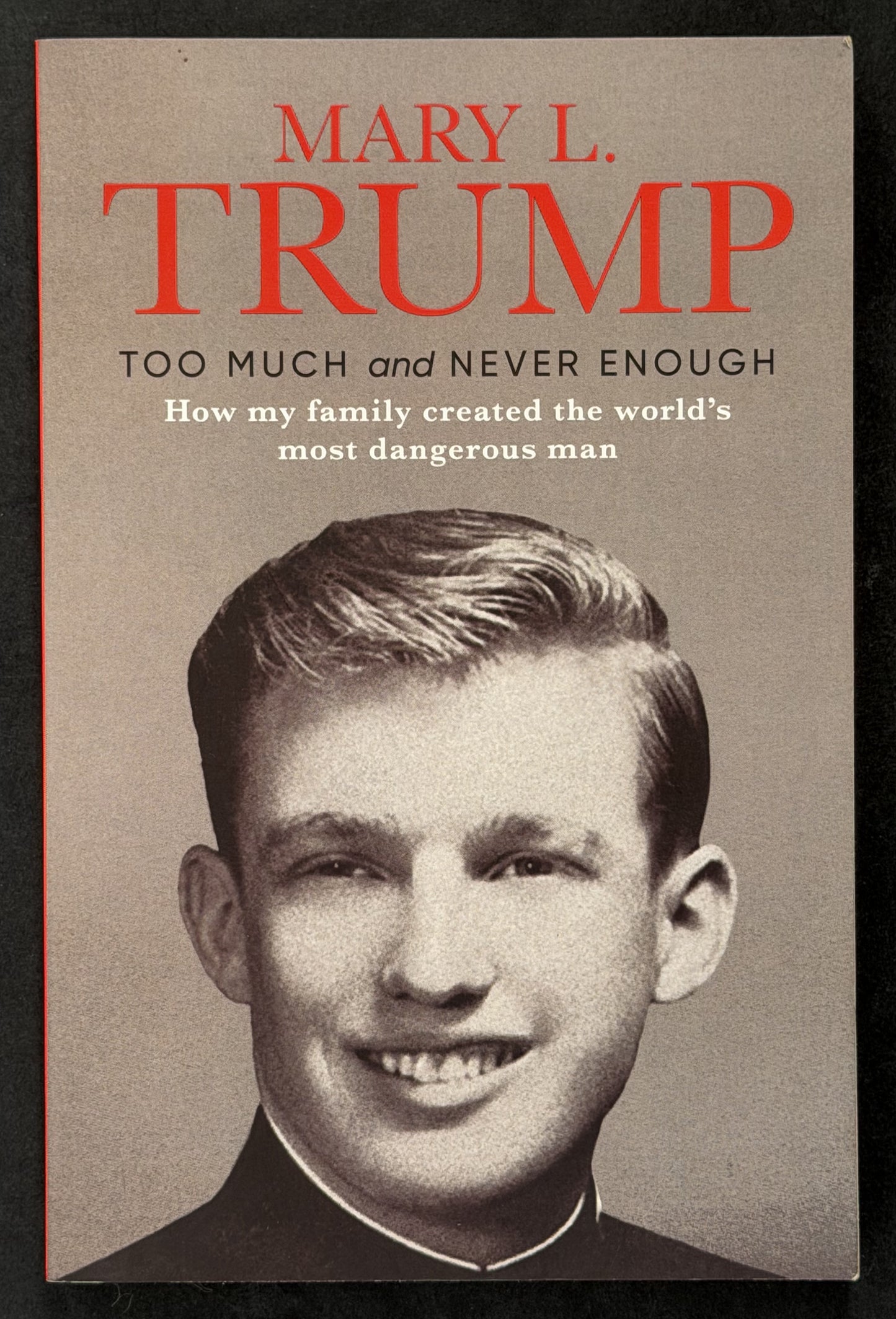Too Much and Never Enough by Mary L. Trump