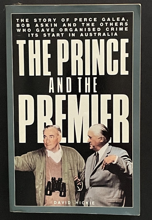 The Prince and the Premier by David Hickie