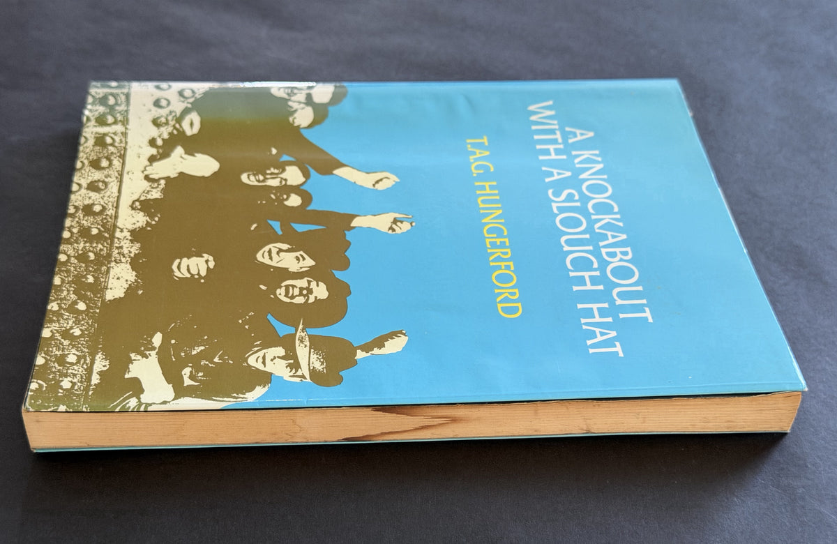 A Knockabout with a Slouch Hat by T.A.G Hungerford