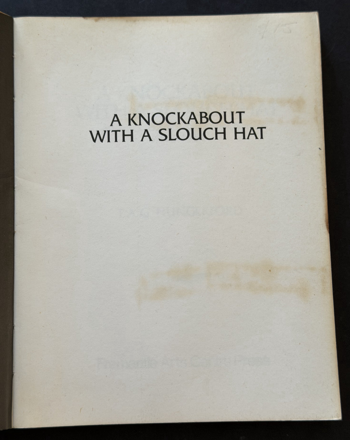 A Knockabout with a Slouch Hat by T.A.G Hungerford