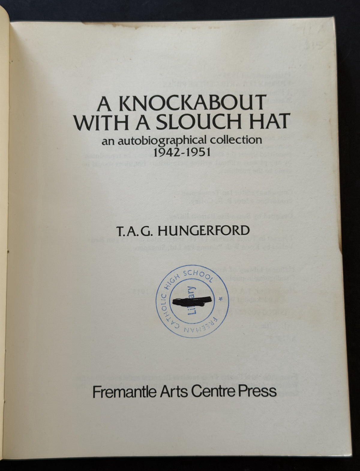A Knockabout with a Slouch Hat by T.A.G Hungerford