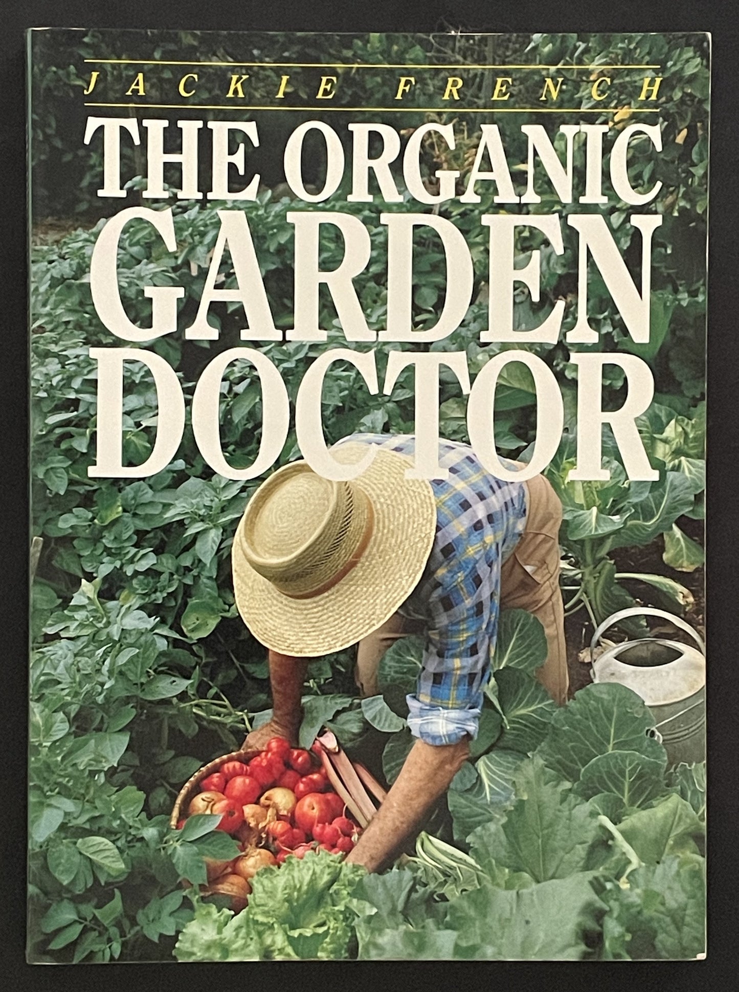 The Organic Garden Doctor by Jackie French