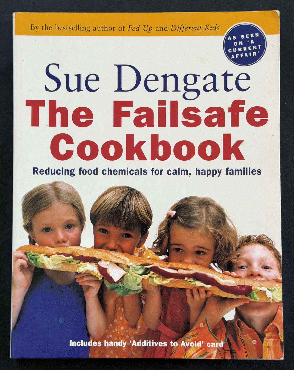 The Failsafe Cookbook by Sue Dengate