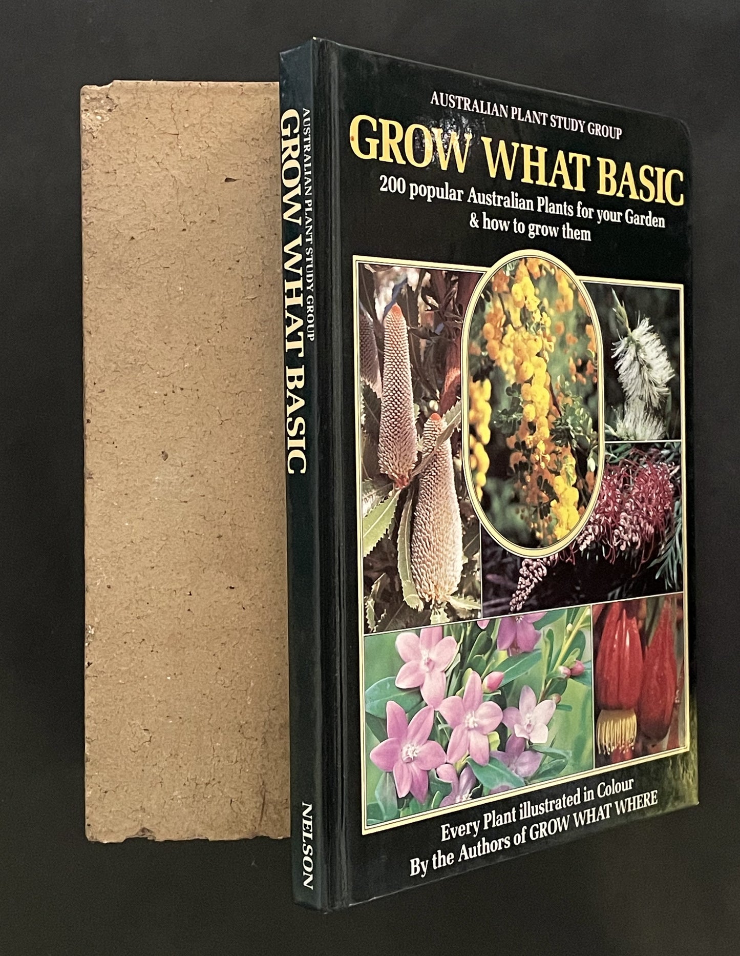 GROW WHAT BASIC by The Australian Plant Study Group