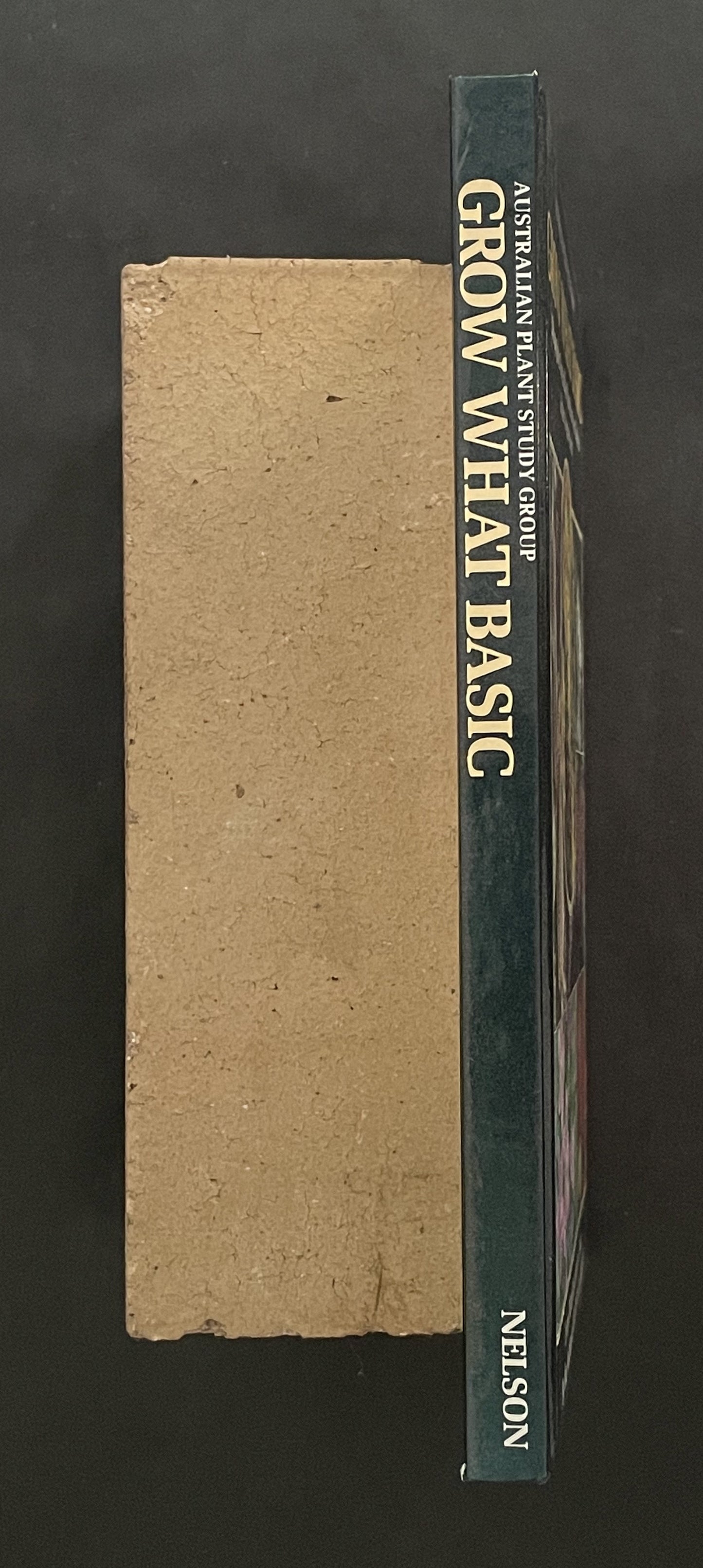 GROW WHAT BASIC by The Australian Plant Study Group