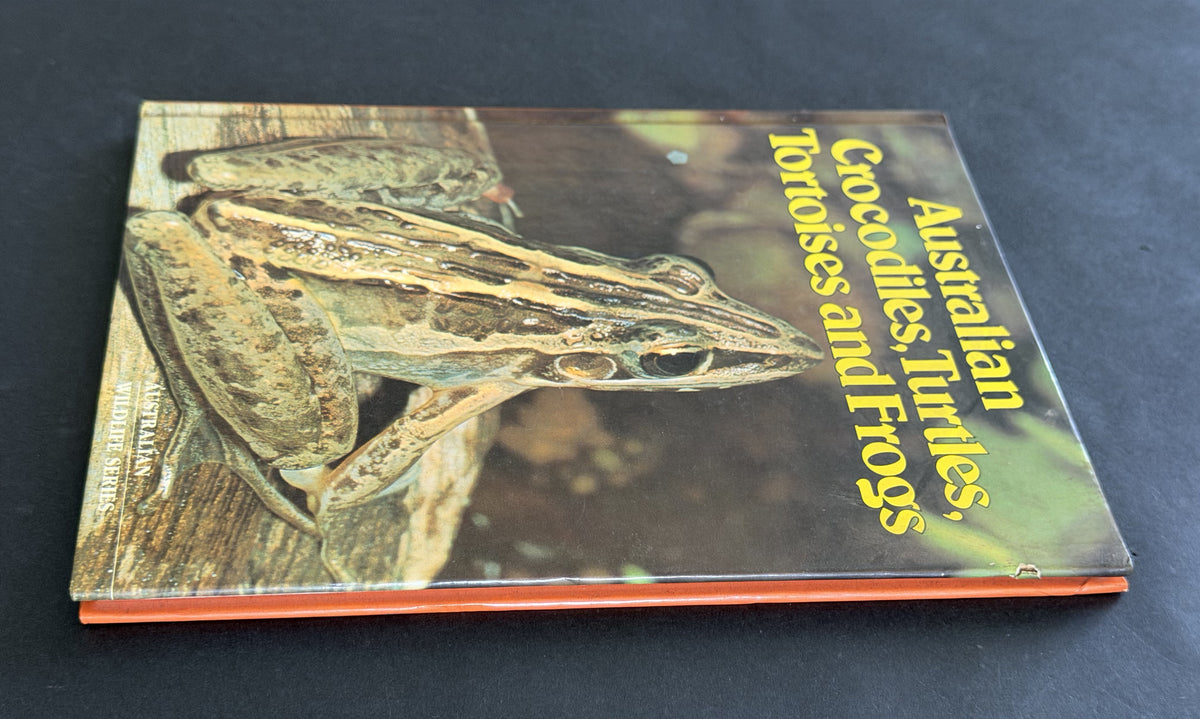 Australian Crocodiles, Turtles, Tortoises and Frogs by Bay Books