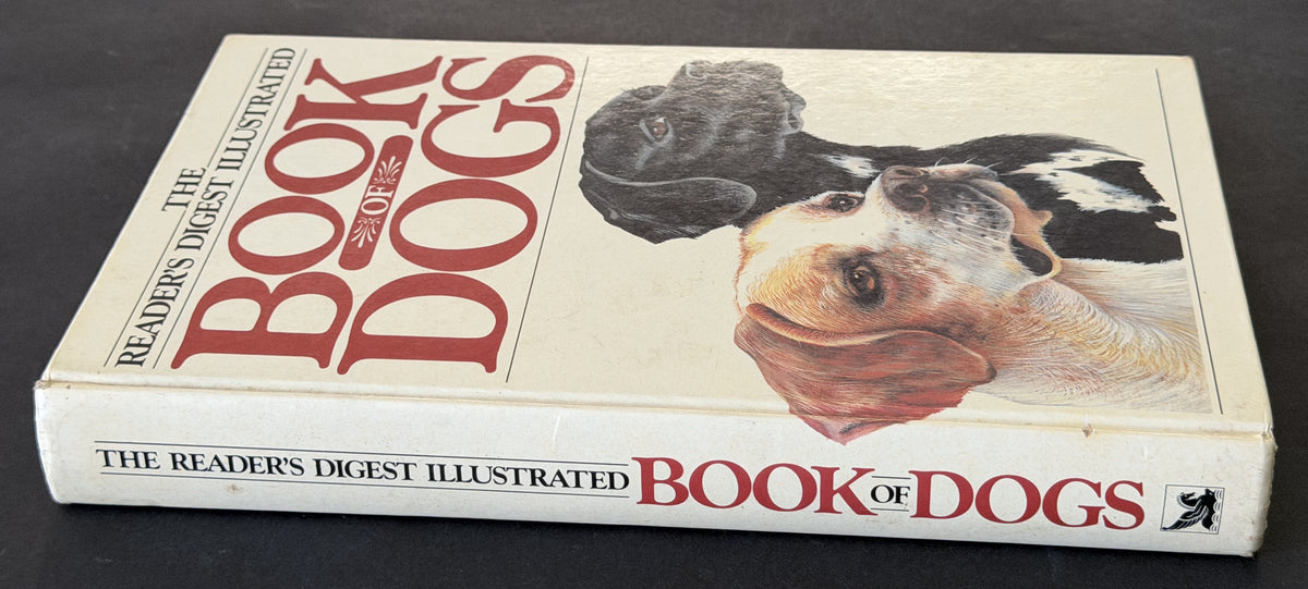 The Reader's Digest illustrated book of dogs by Patricia Sylvester