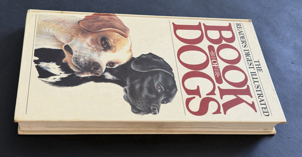 The Reader's Digest illustrated book of dogs by Patricia Sylvester