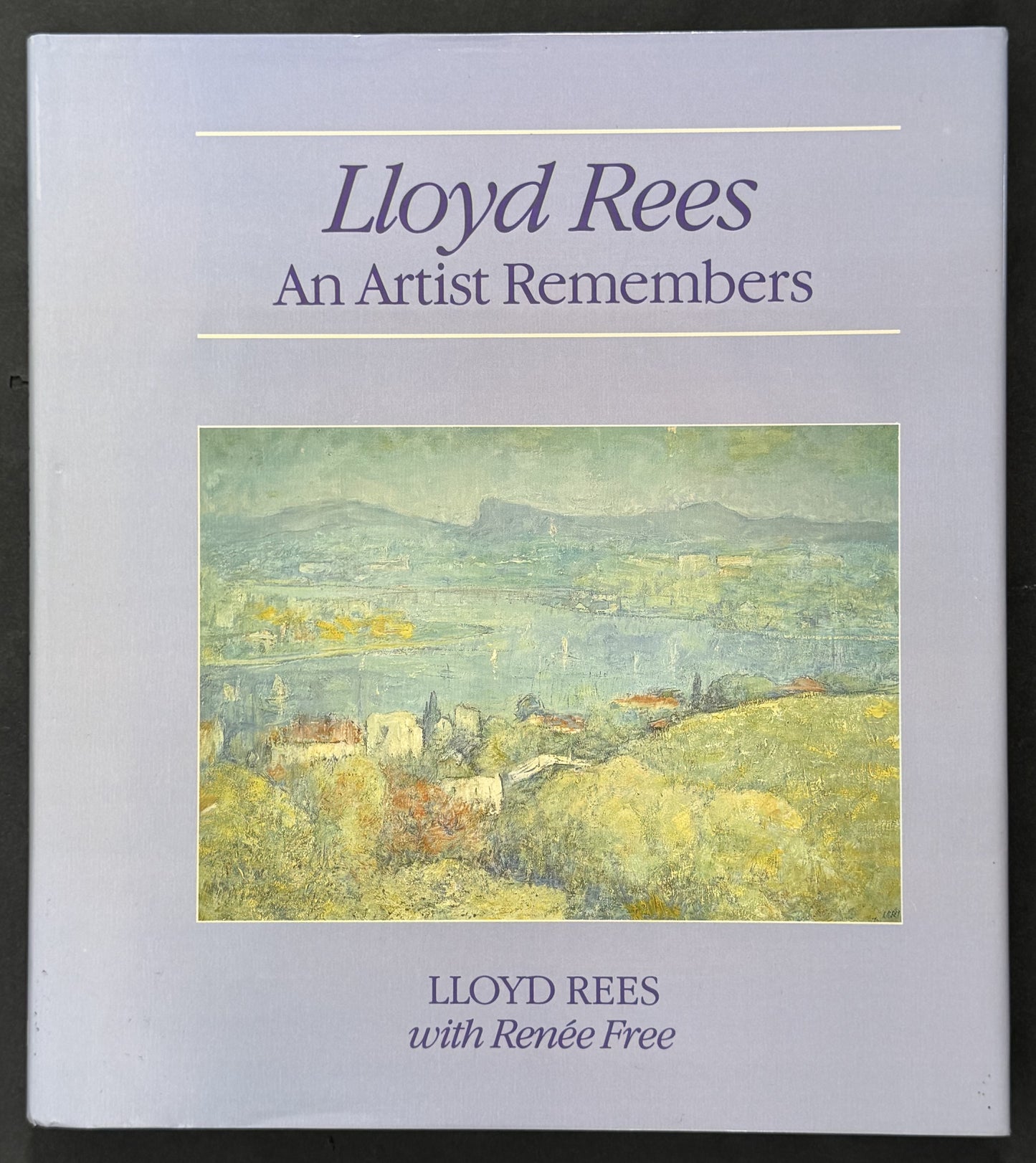 Lloyd Rees by Lloyd Frederic Rees, Lloyd Rees, Renée Free
