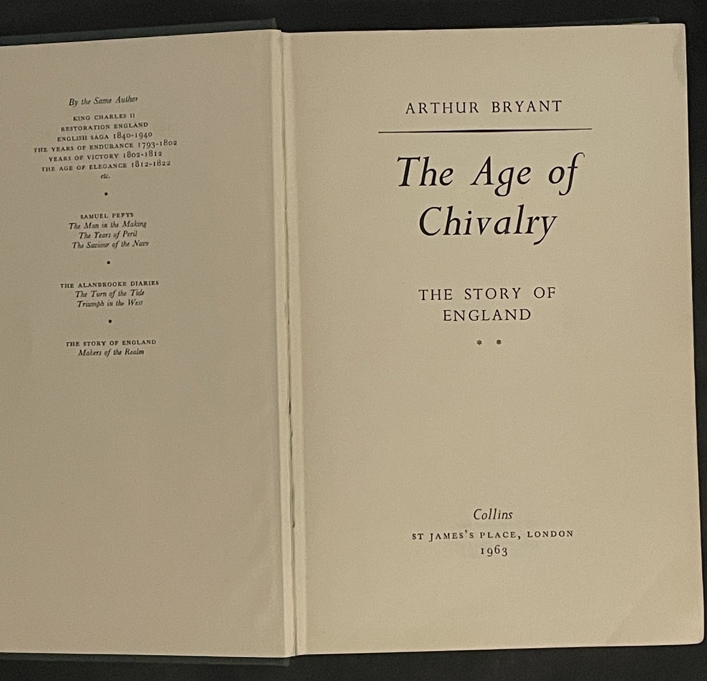 The Age of Chivalry by Arthur Bryant